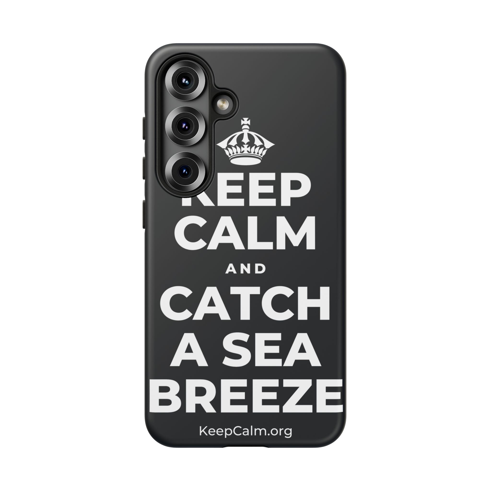 KEEP CALM AND CATCH A SEA BREEZE Phone Case (Dark)