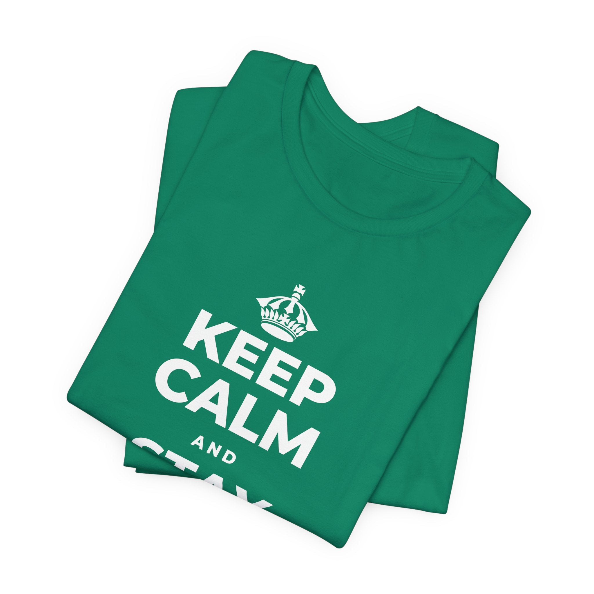 KEEP CALM AND STAY RIGHT HERE T-Shirt (White–Asphalt)