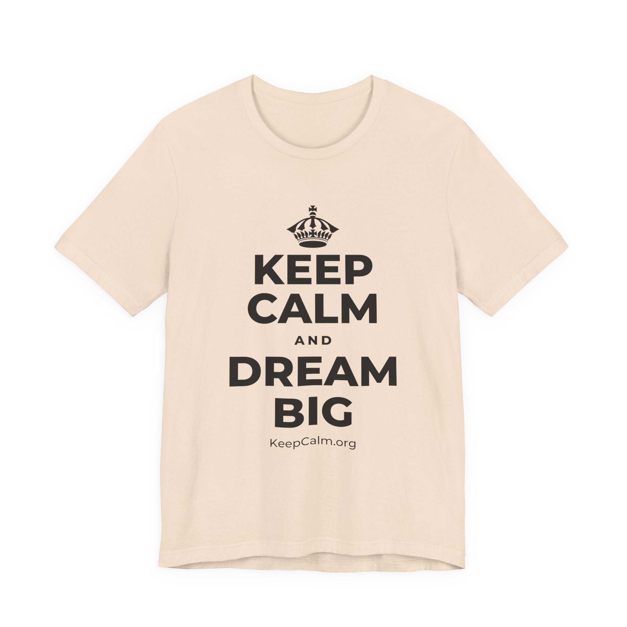 KEEP CALM AND DREAM BIG T-Shirt (Soft Cream–Heather Mauve)