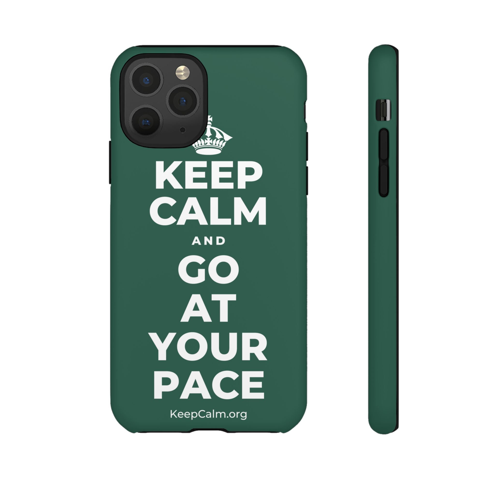 KEEP CALM AND GO AT YOUR PACE Phone Case