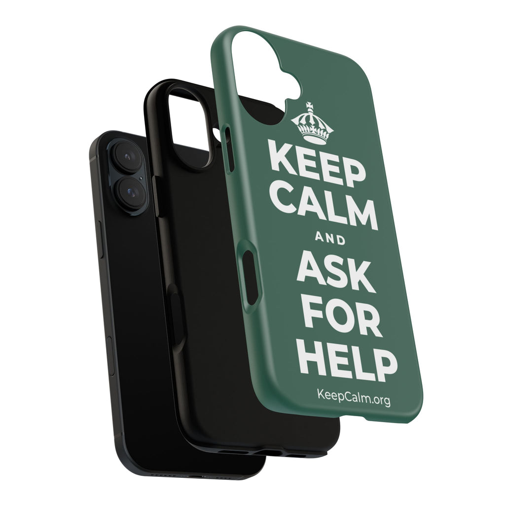 KEEP CALM AND ASK FOR HELP Phone Case