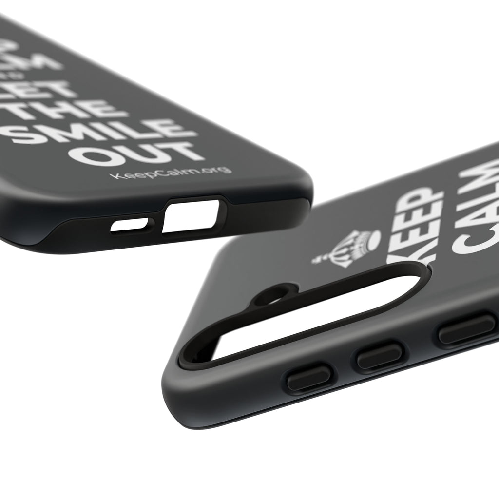 KEEP CALM AND LET THE SMILE OUT Phone Case (Dark)