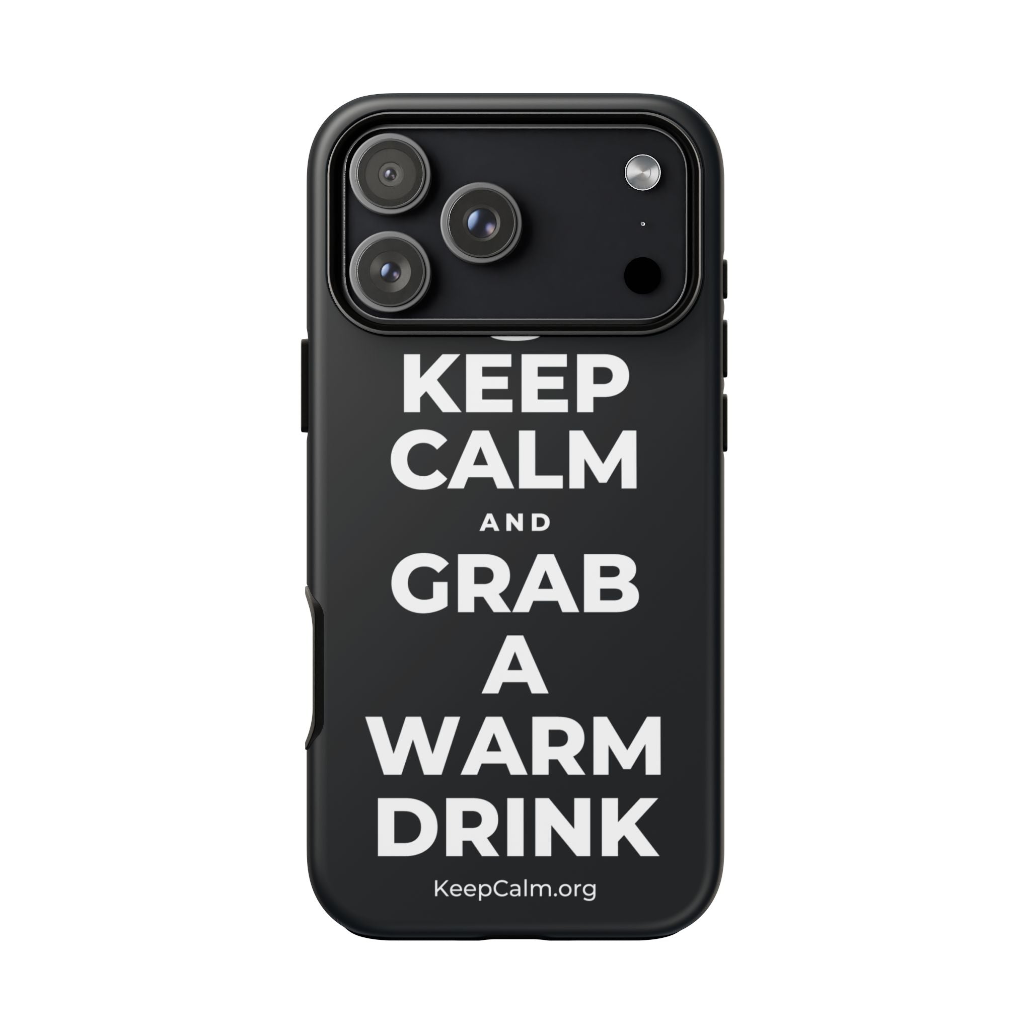 KEEP CALM AND GRAB A WARM DRINK Phone Case (Dark)