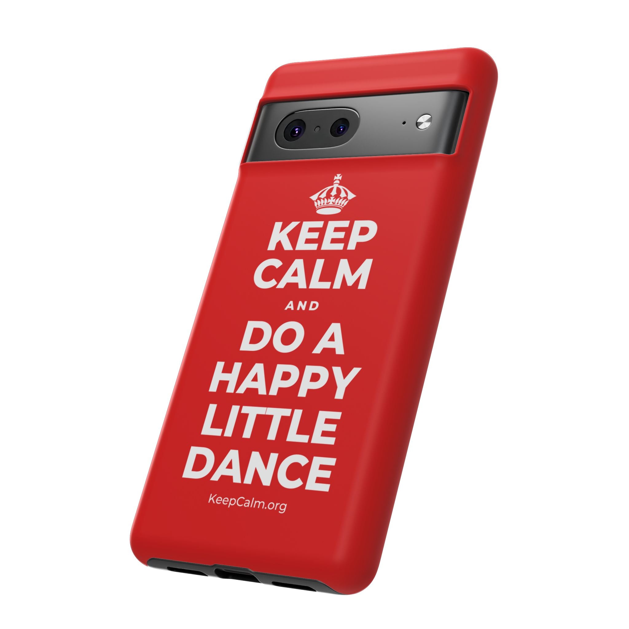 KEEP CALM AND DO A HAPPY LITTLE DANCE Phone Case