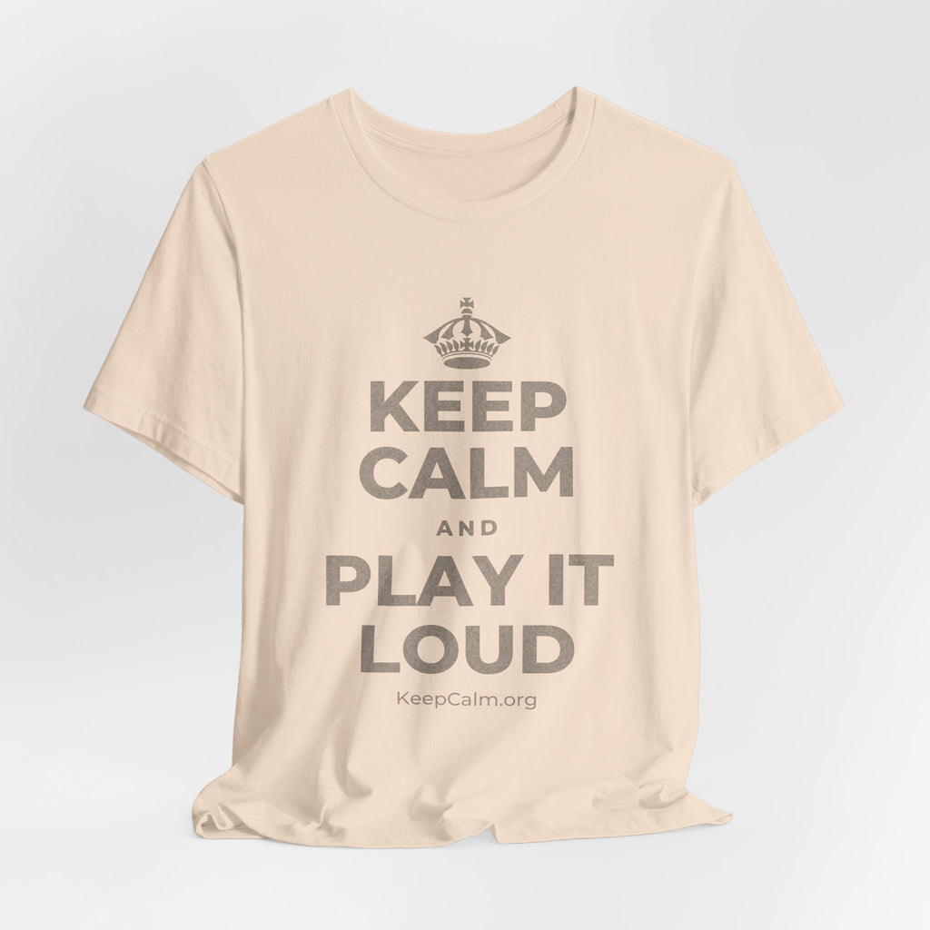 KEEP CALM AND PLAY IT LOUD T-Shirt (Soft Cream–Heather Mauve)