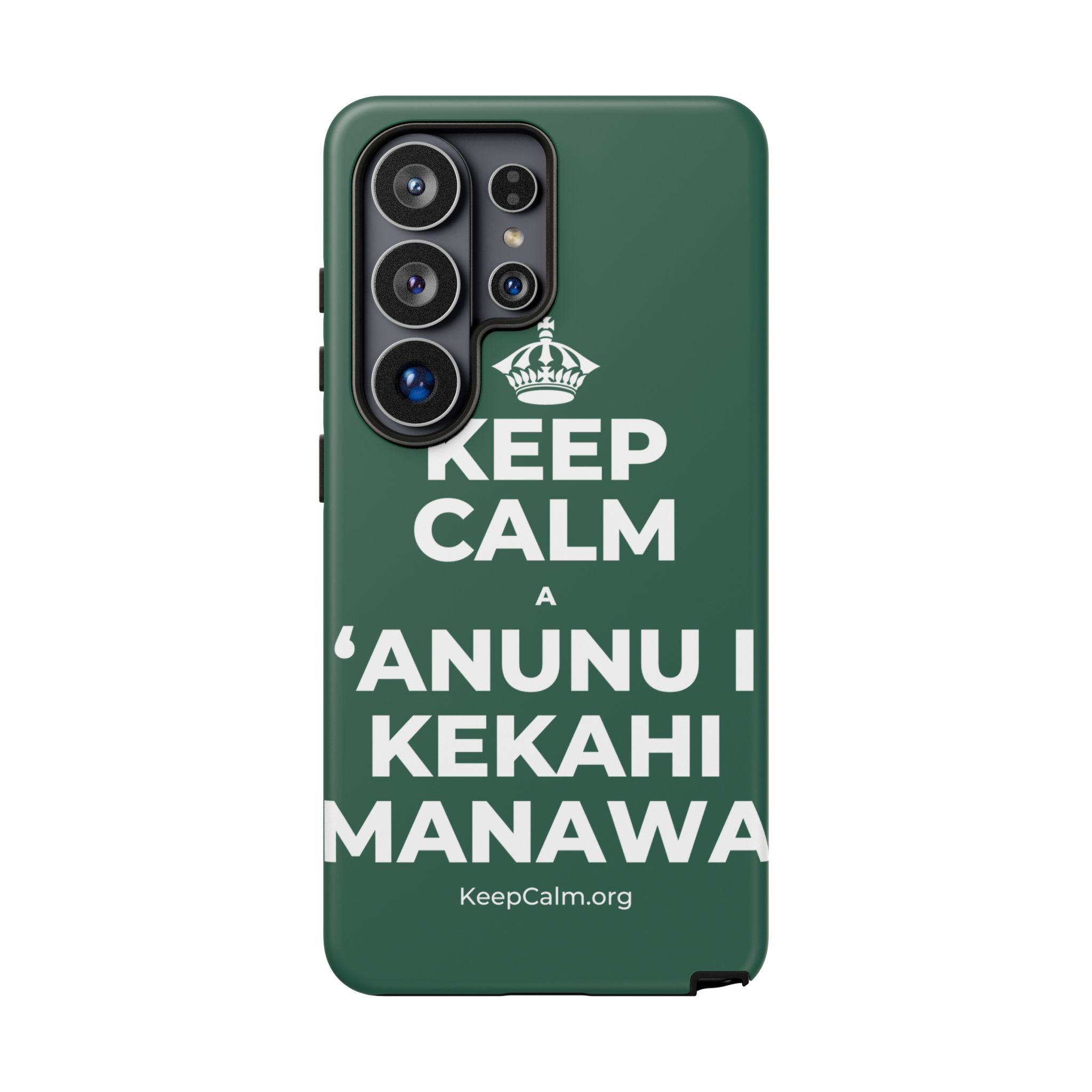 KEEP CALM A ʻANUNU I KEKAHI MANAWA Phone Case