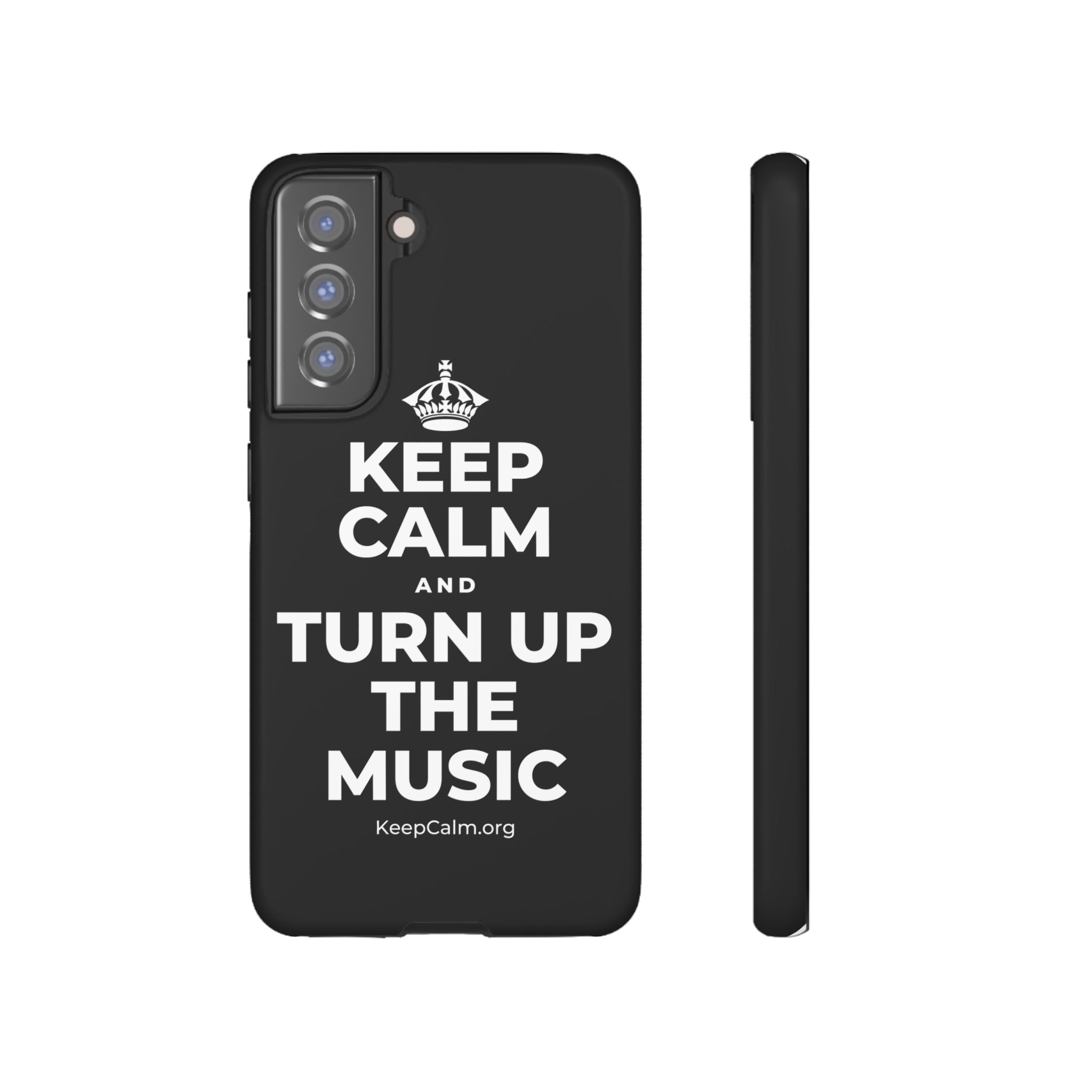KEEP CALM AND TURN UP THE MUSIC Phone Case