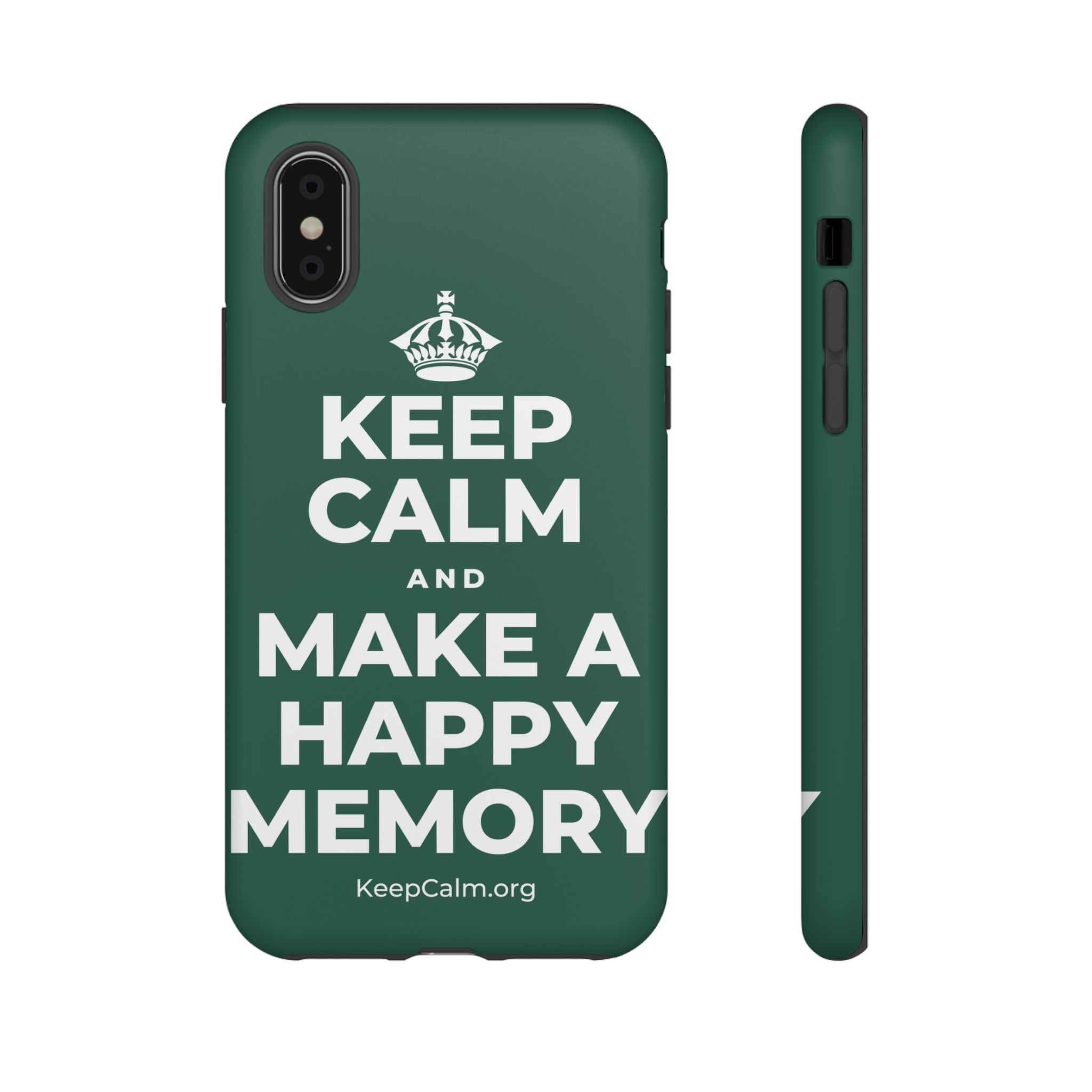 KEEP CALM AND MAKE A HAPPY MEMORY Phone Case