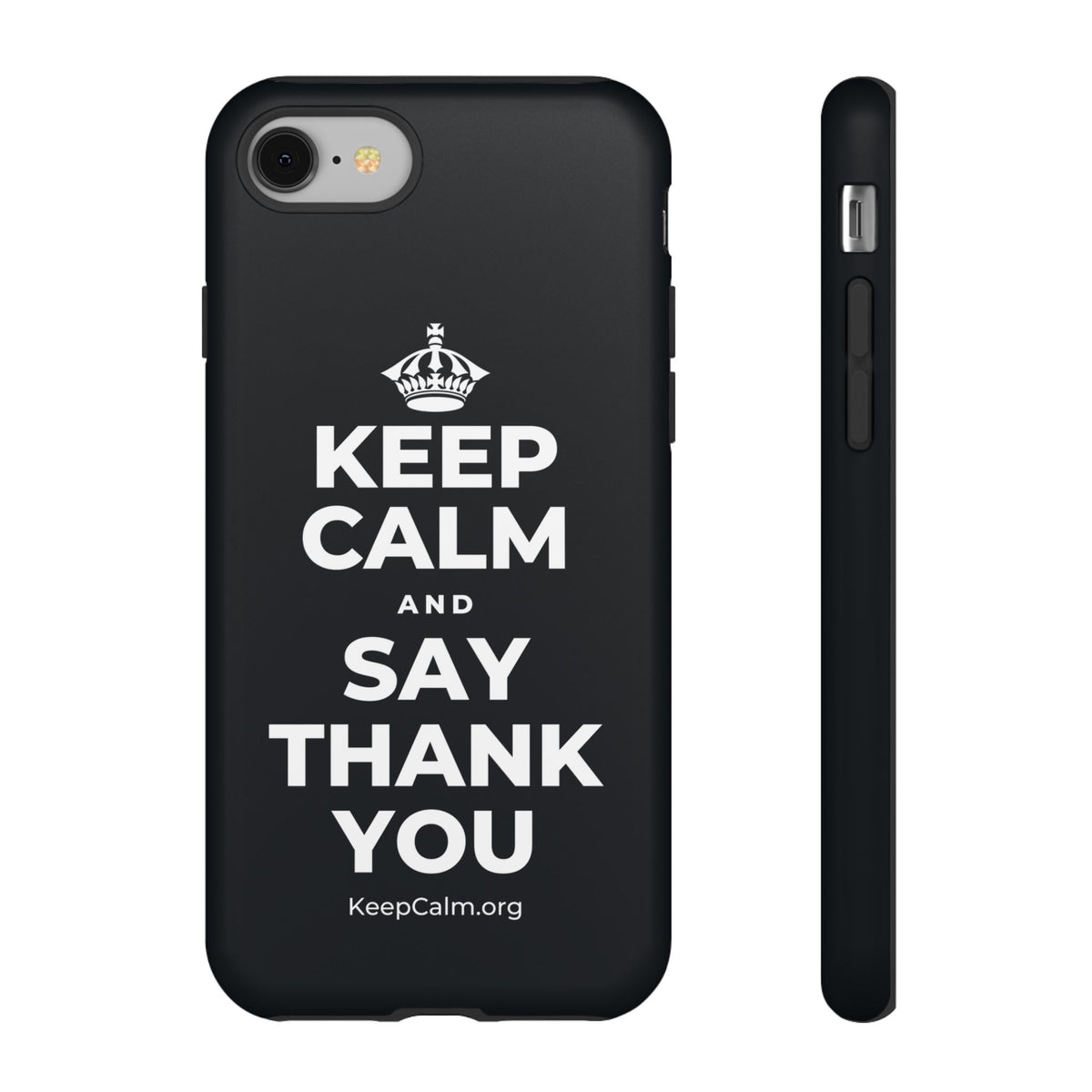 KEEP CALM AND SAY THANK YOU Phone Case (Dark)