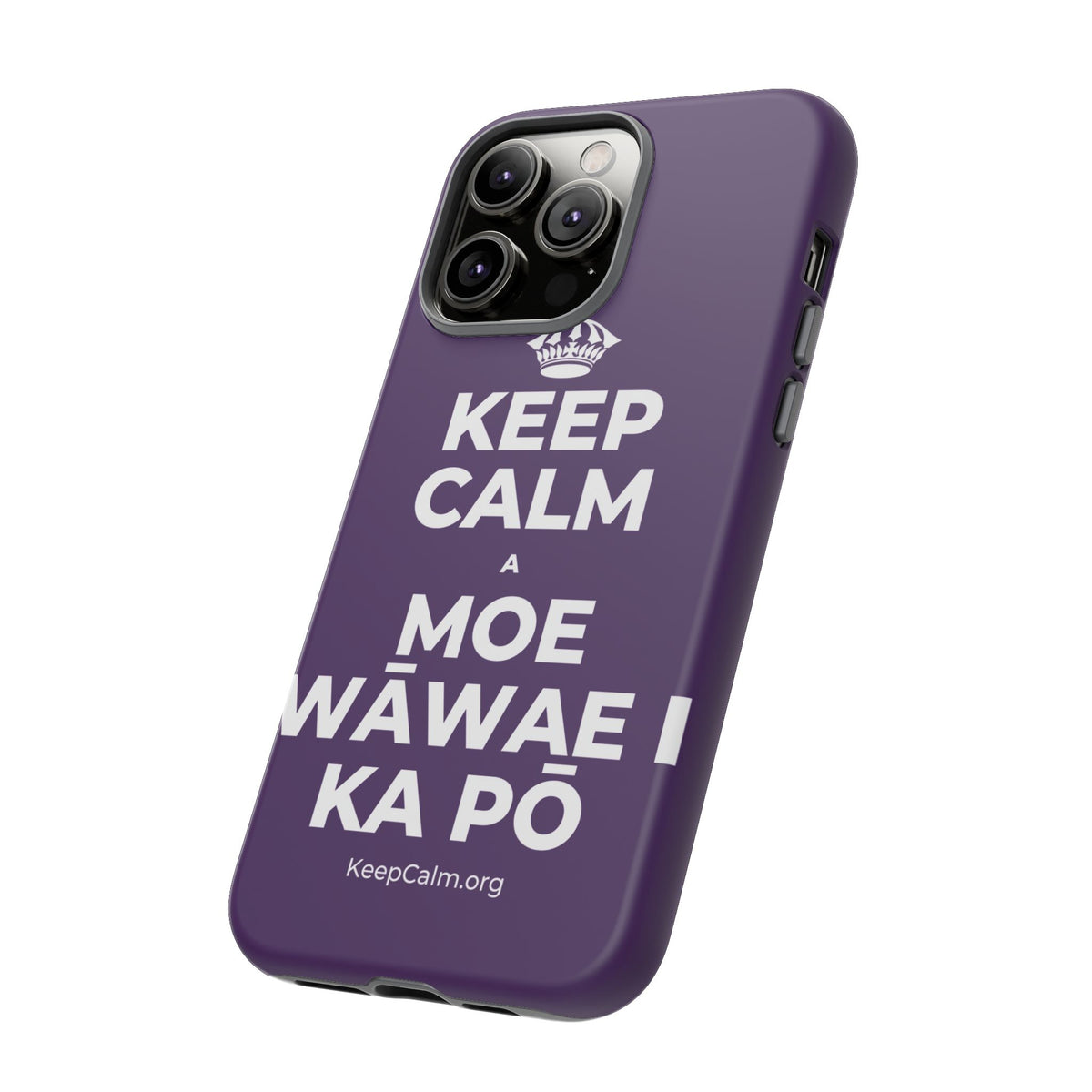 KEEP CALM A MOE WĀWAE I KA PŌ Phone Case