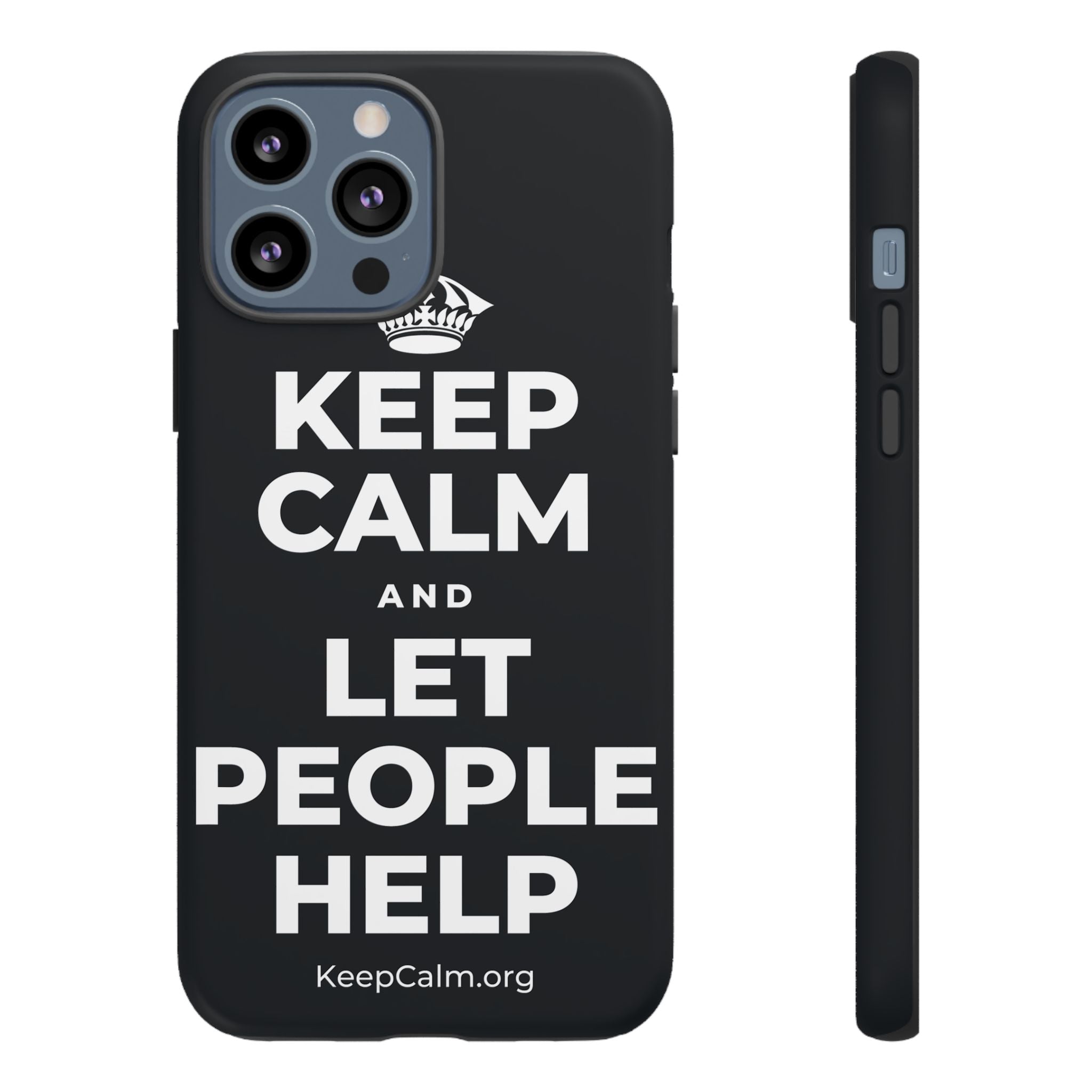 KEEP CALM AND LET PEOPLE HELP Phone Case (Dark)