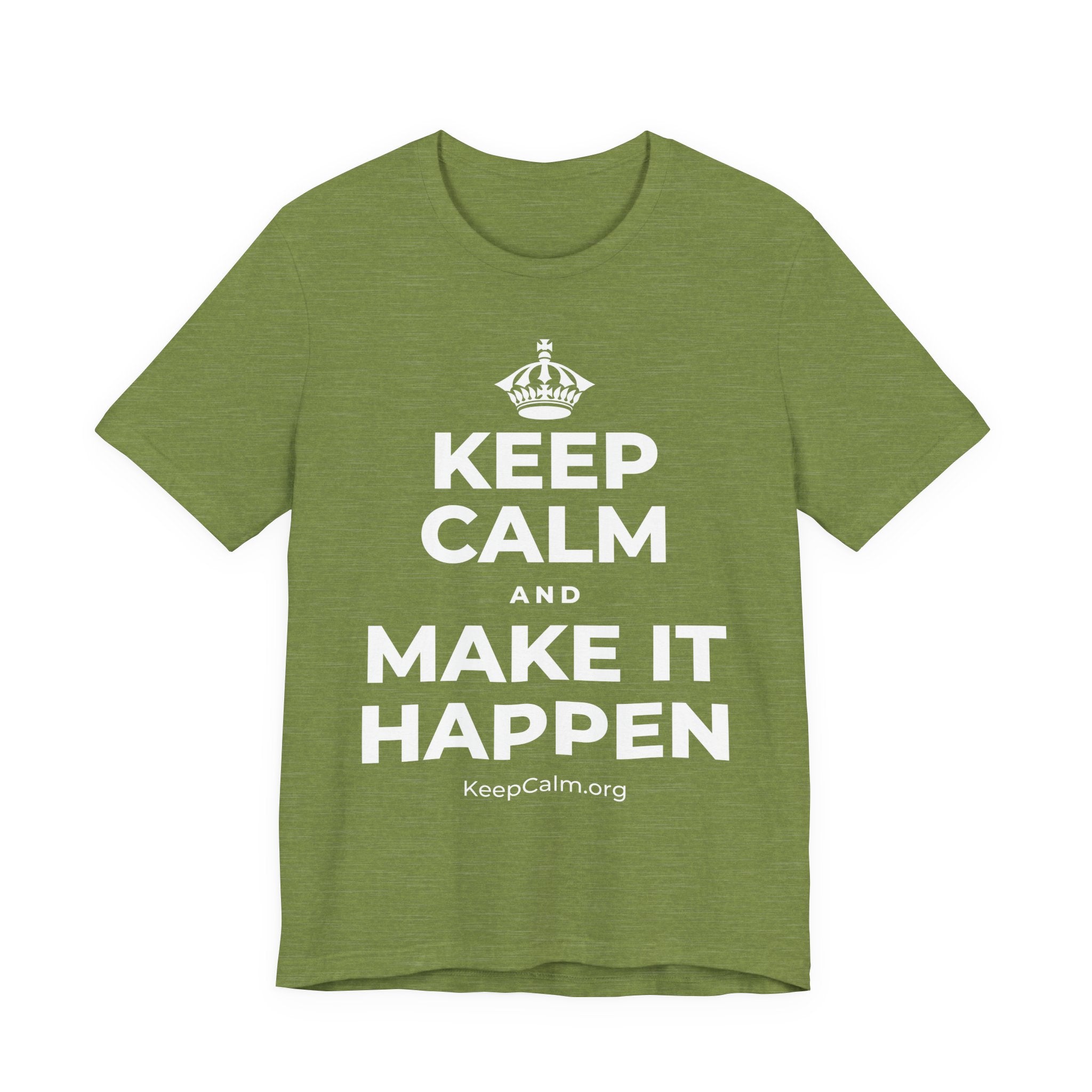 KEEP CALM AND MAKE IT HAPPEN T-Shirt (Baby Blue–Silver)