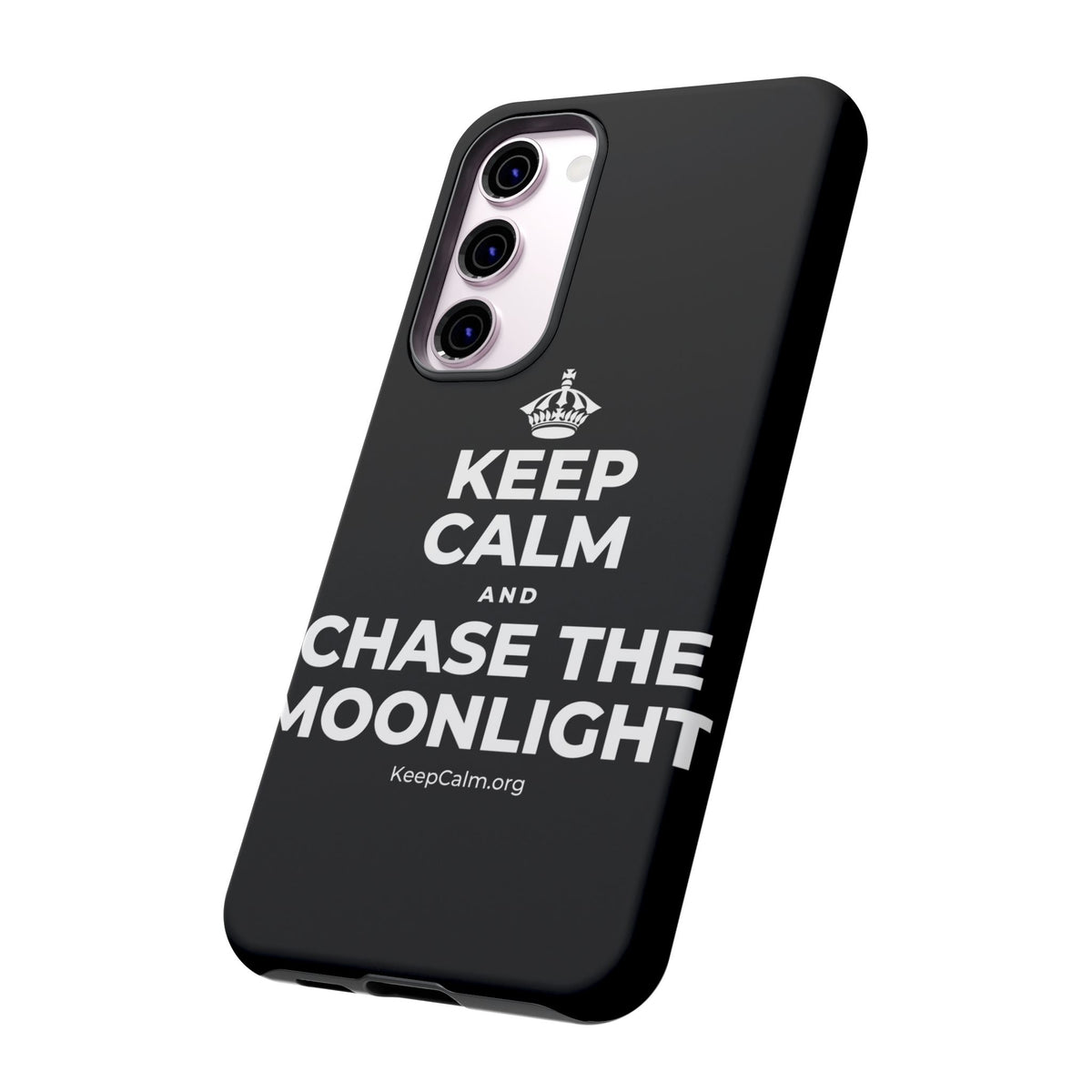 KEEP CALM AND CHASE THE MOONLIGHT Phone Case