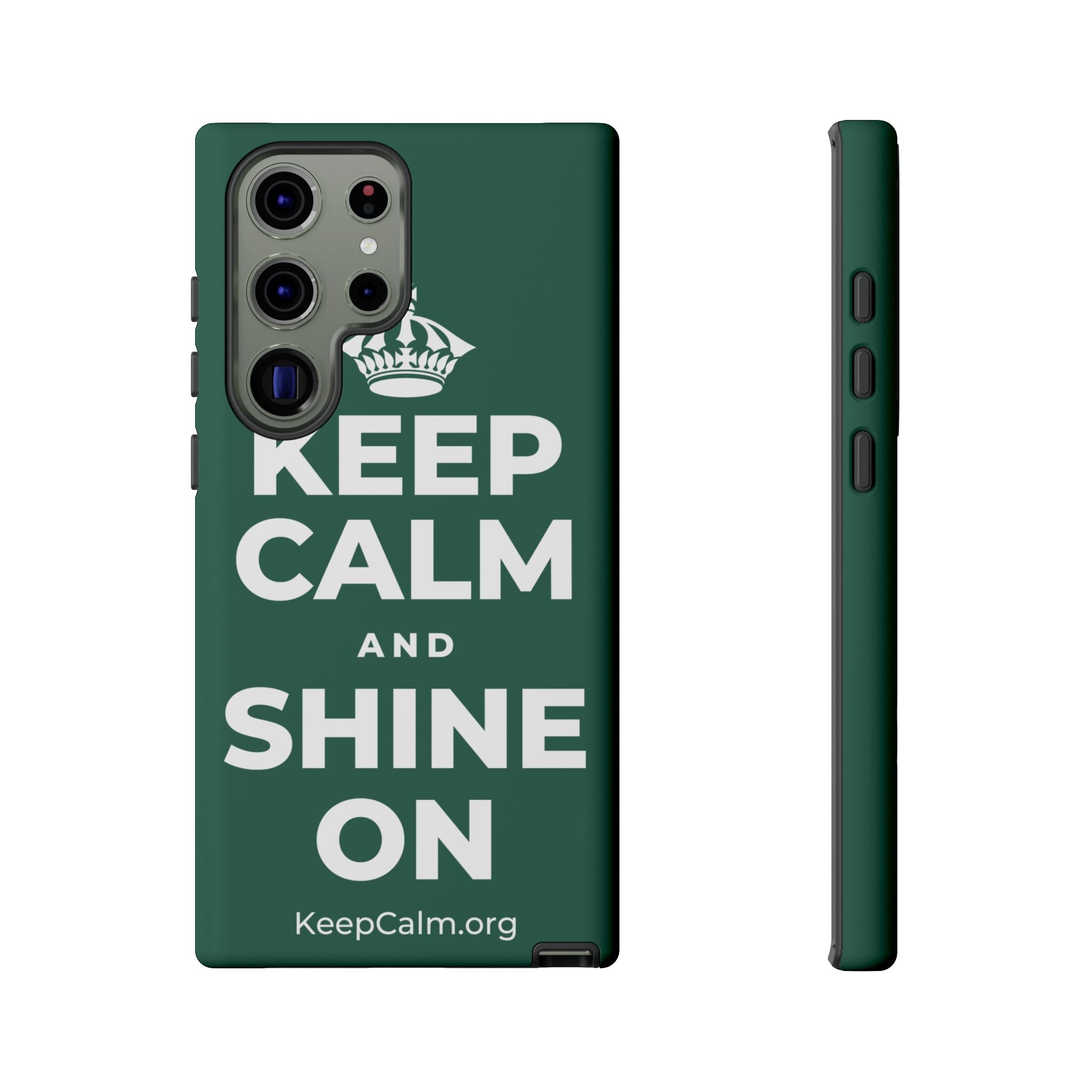 KEEP CALM AND SHINE ON Phone Case