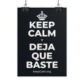 KEEP CALM Y DEJA QUE BASTE Poster (Dark)