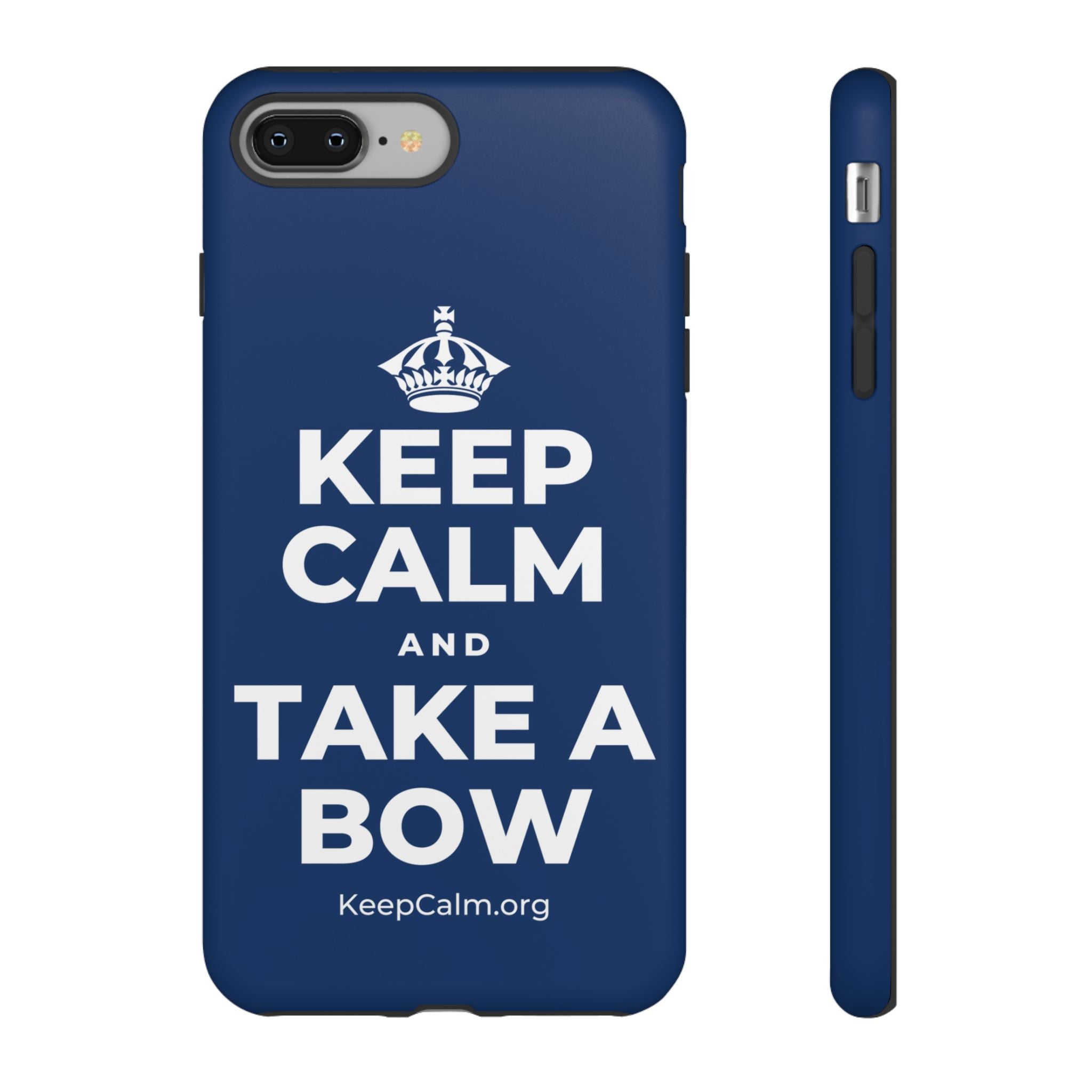 KEEP CALM AND TAKE A BOW Phone Case