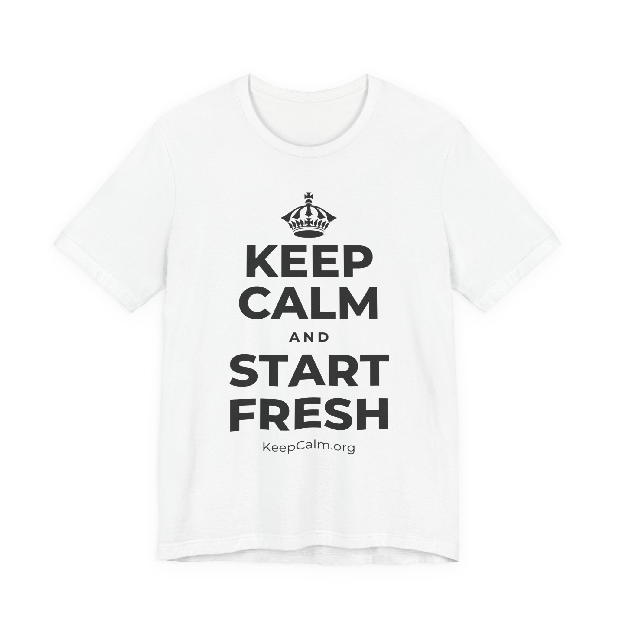 KEEP CALM AND START FRESH T-Shirt (White–Asphalt)