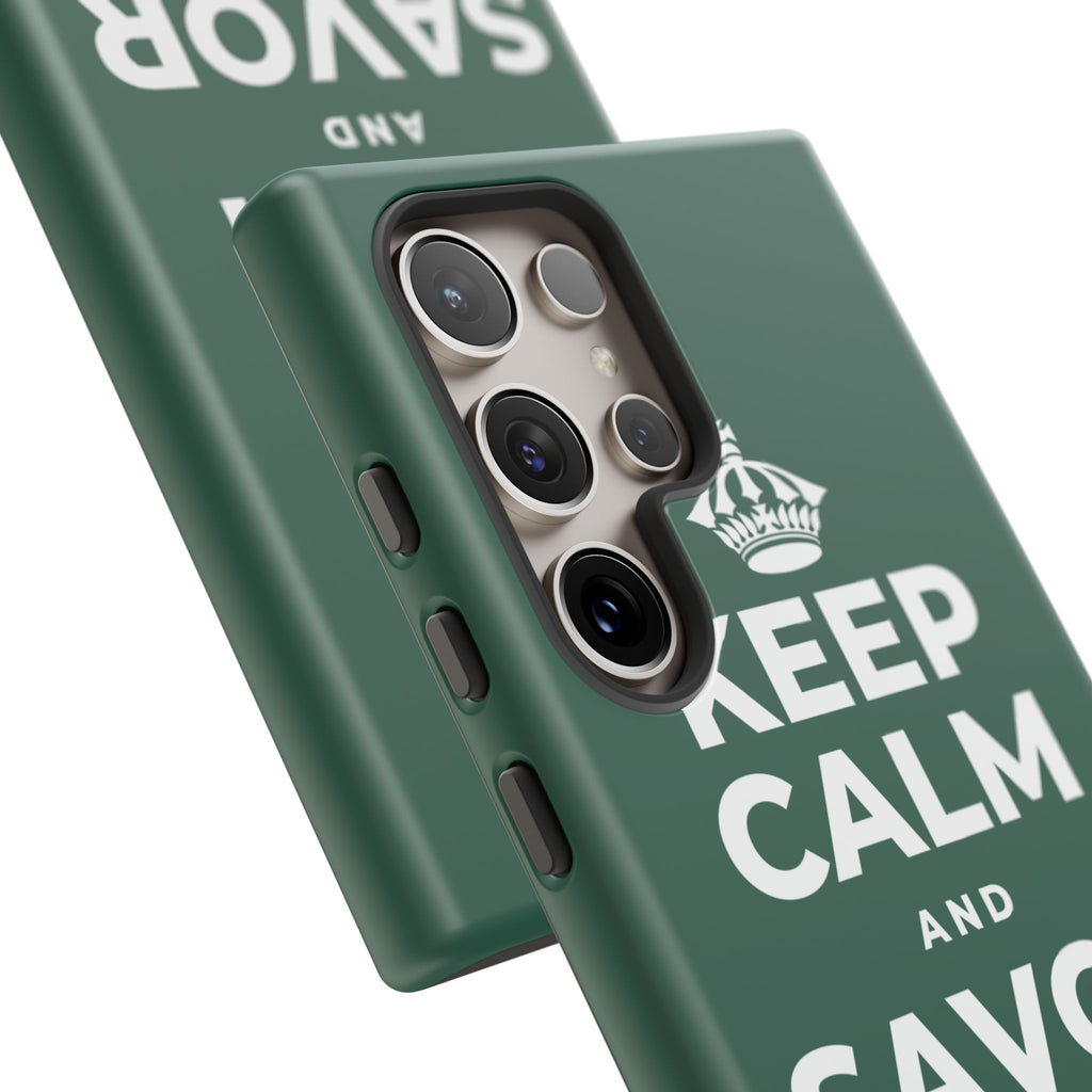 KEEP CALM AND SAVOR THIS MOMENT Phone Case