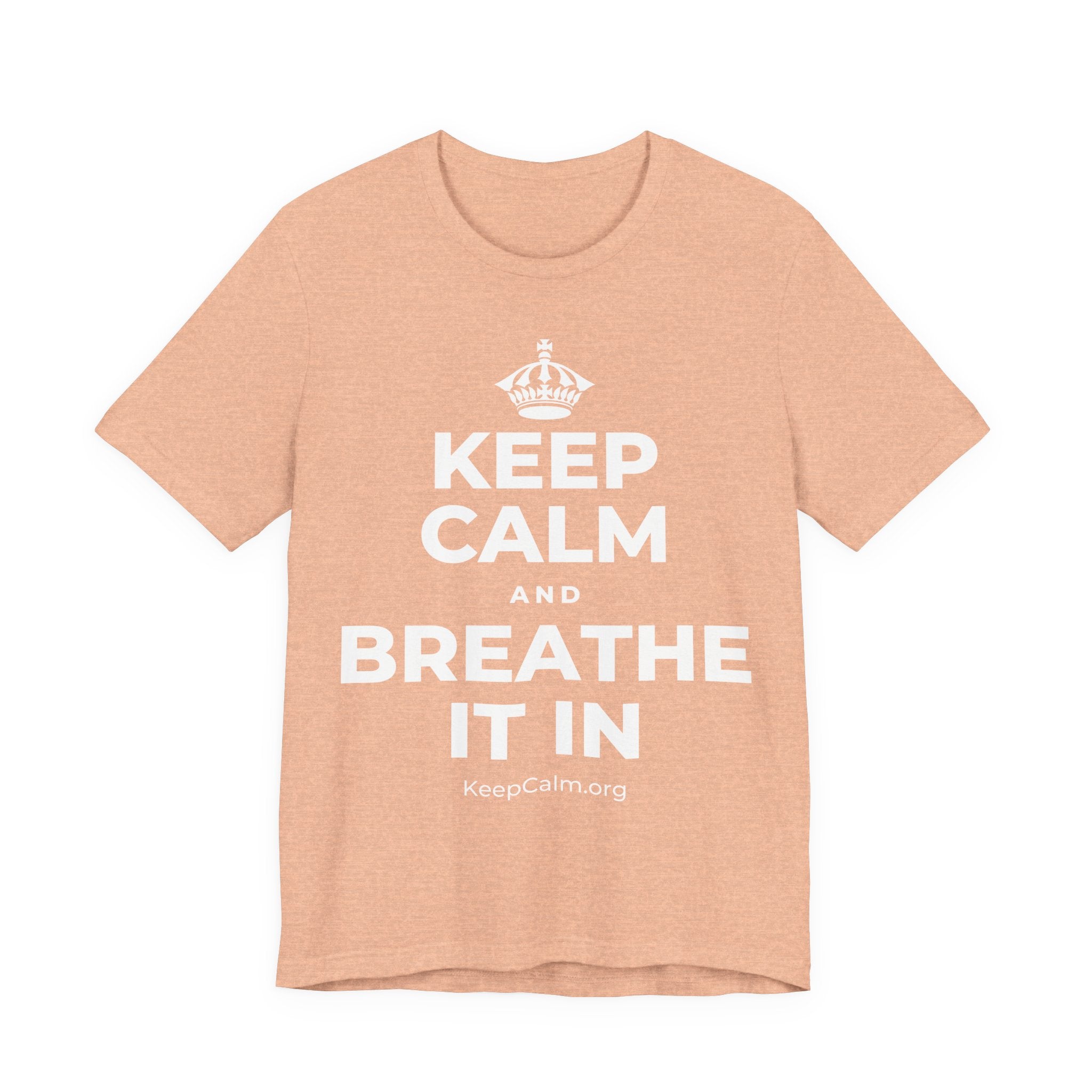 KEEP CALM AND BREATHE IT IN T-Shirt (Soft Cream–Heather Mauve)