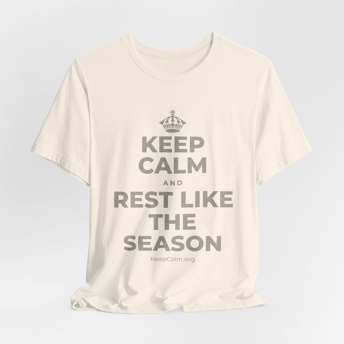 KEEP CALM AND REST LIKE THE SEASON T-Shirt (White–Asphalt)