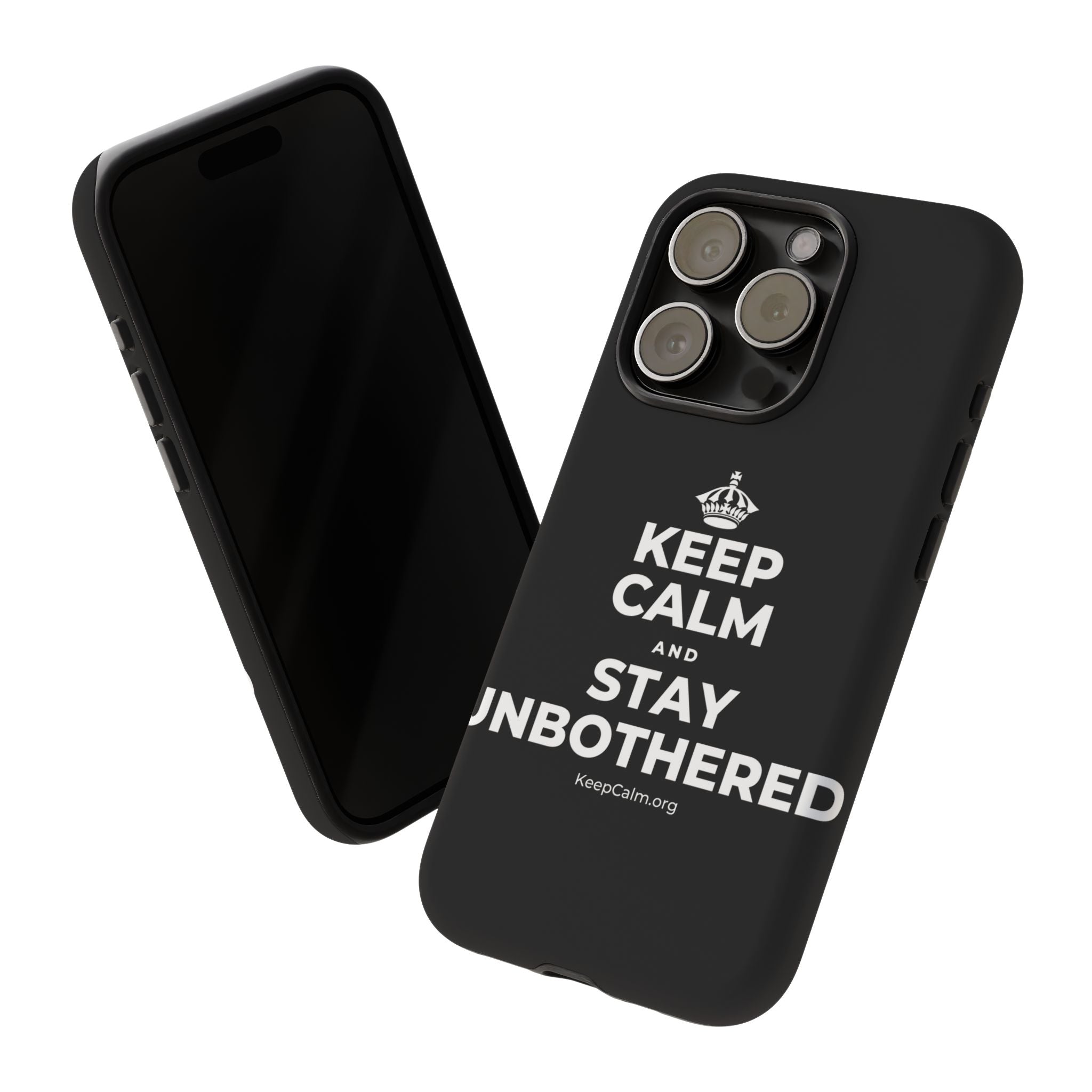 KEEP CALM AND STAY UNBOTHERED Phone Case