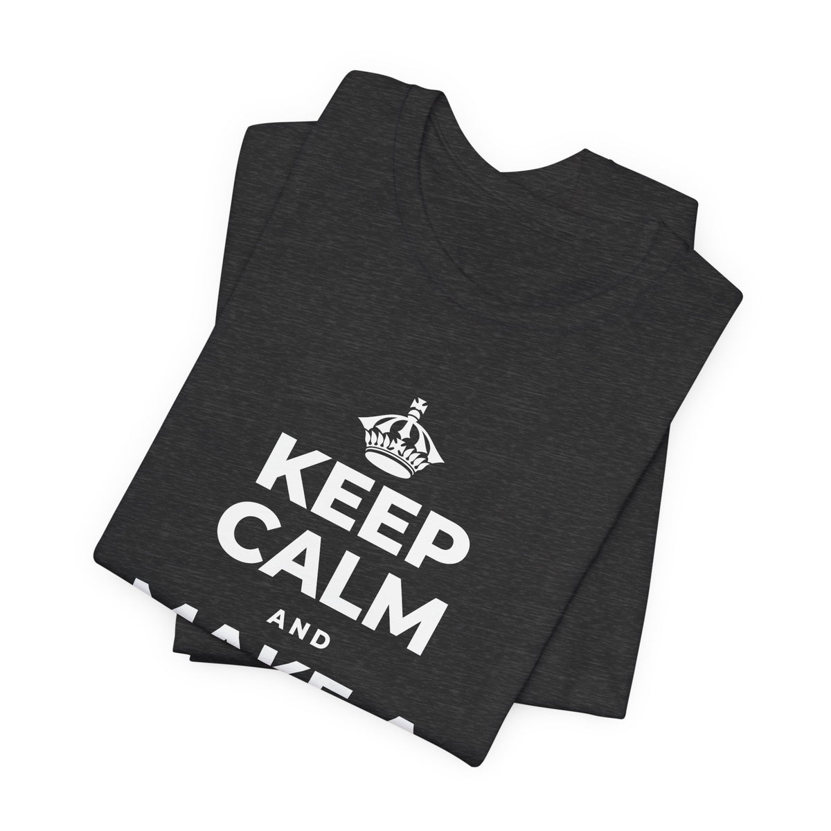 KEEP CALM AND MAKE A HAPPY MEMORY T-Shirt (White–Asphalt)