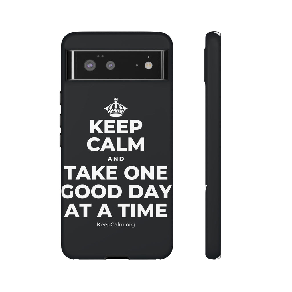 KEEP CALM AND TAKE ONE GOOD DAY AT A TIME Phone Case (Dark)