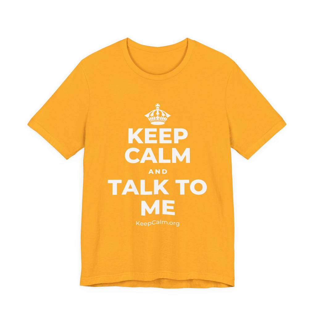 KEEP CALM AND TALK TO ME T-Shirt (Baby Blue–Silver)