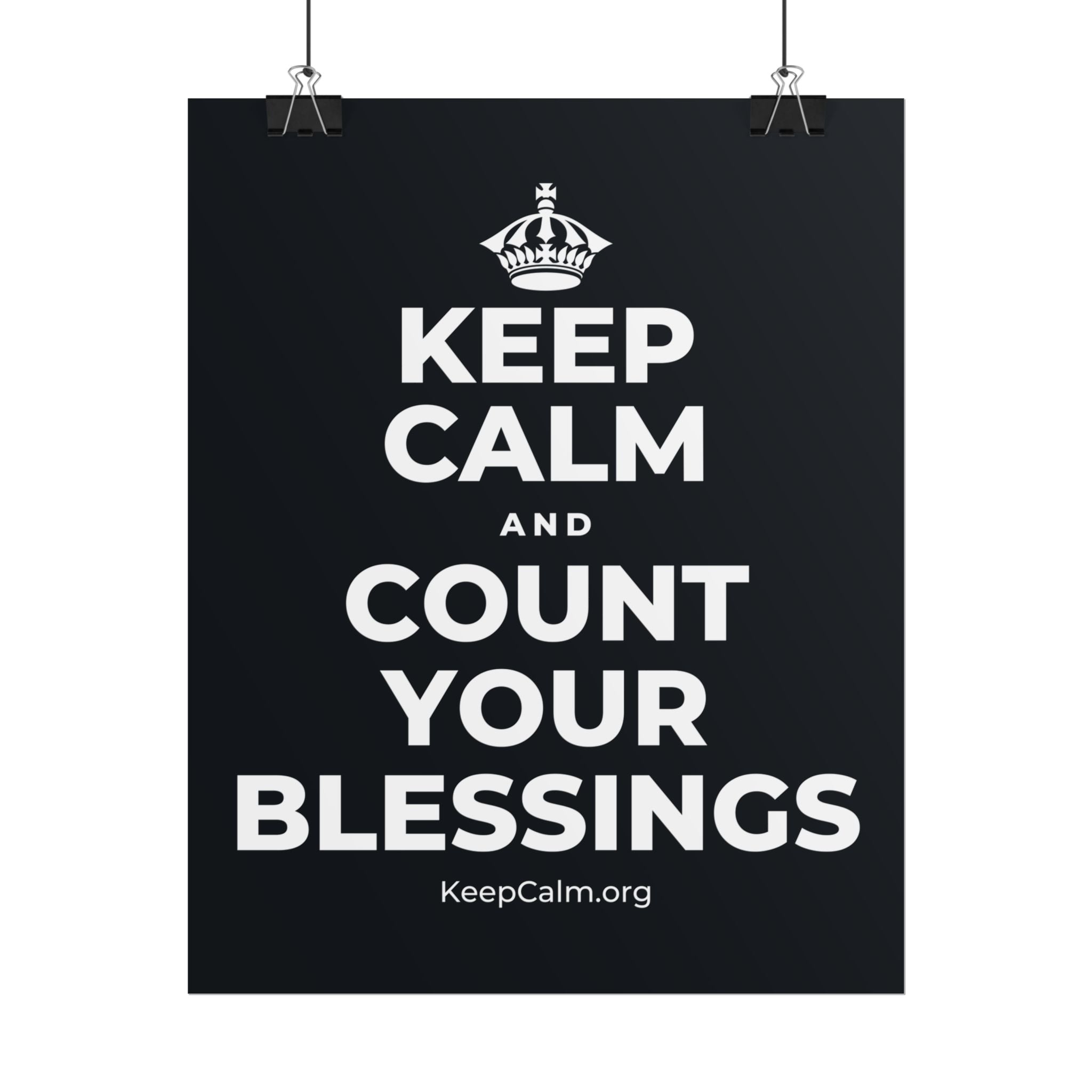 KEEP CALM AND COUNT YOUR BLESSINGS Poster (Dark)