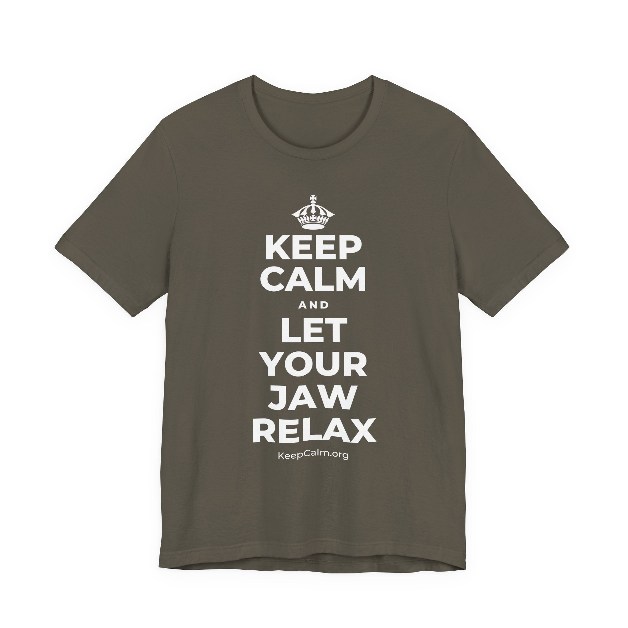 KEEP CALM AND LET YOUR JAW RELAX T-Shirt (White–Asphalt)