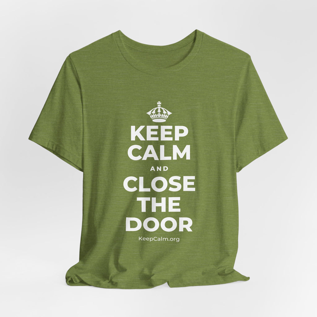 KEEP CALM AND CLOSE THE DOOR T-Shirt (Baby Blue–Silver)