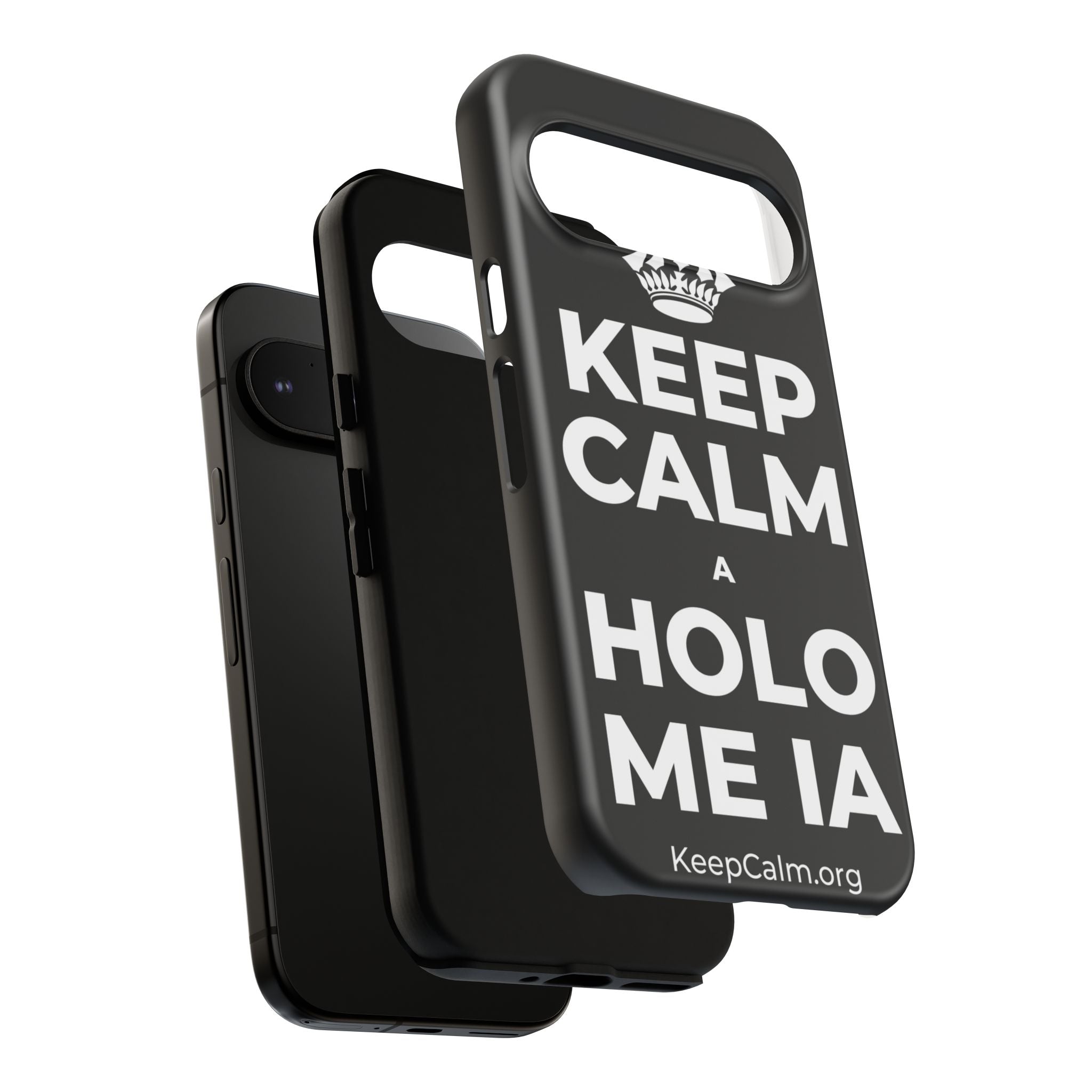 KEEP CALM A HOLO ME IA Phone Case