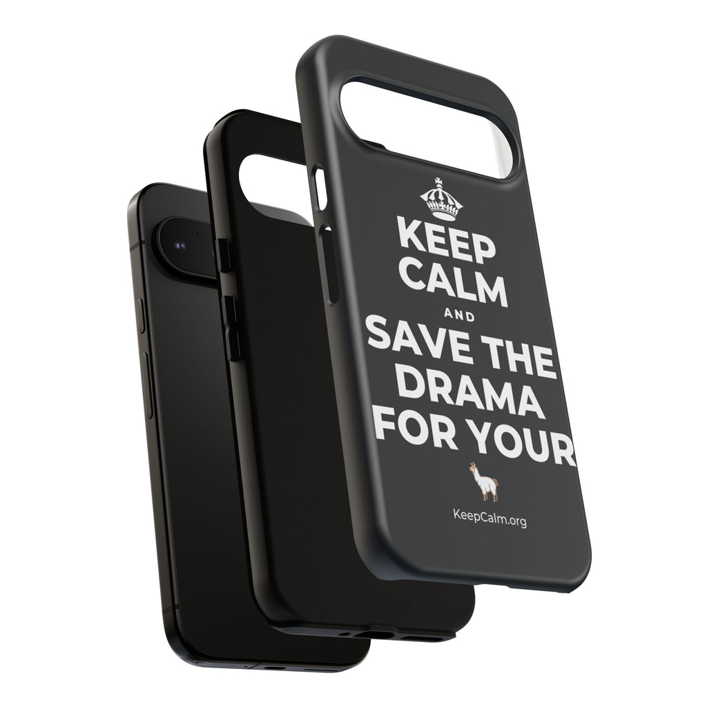 KEEP CALM AND SAVE THE DRAMA FOR YOUR 🦙 Phone Case (Dark)