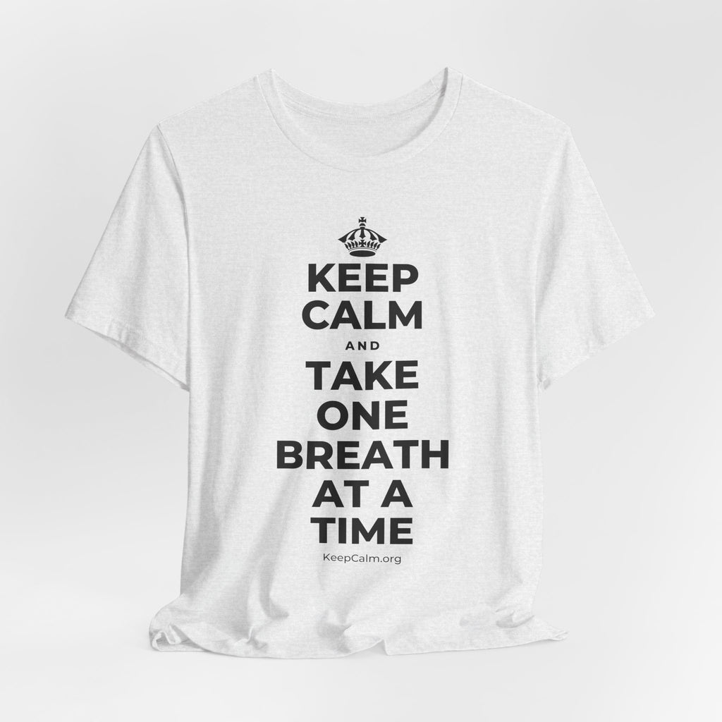 KEEP CALM AND TAKE ONE BREATH AT A TIME T-Shirt (Soft Cream–Heather Mauve)