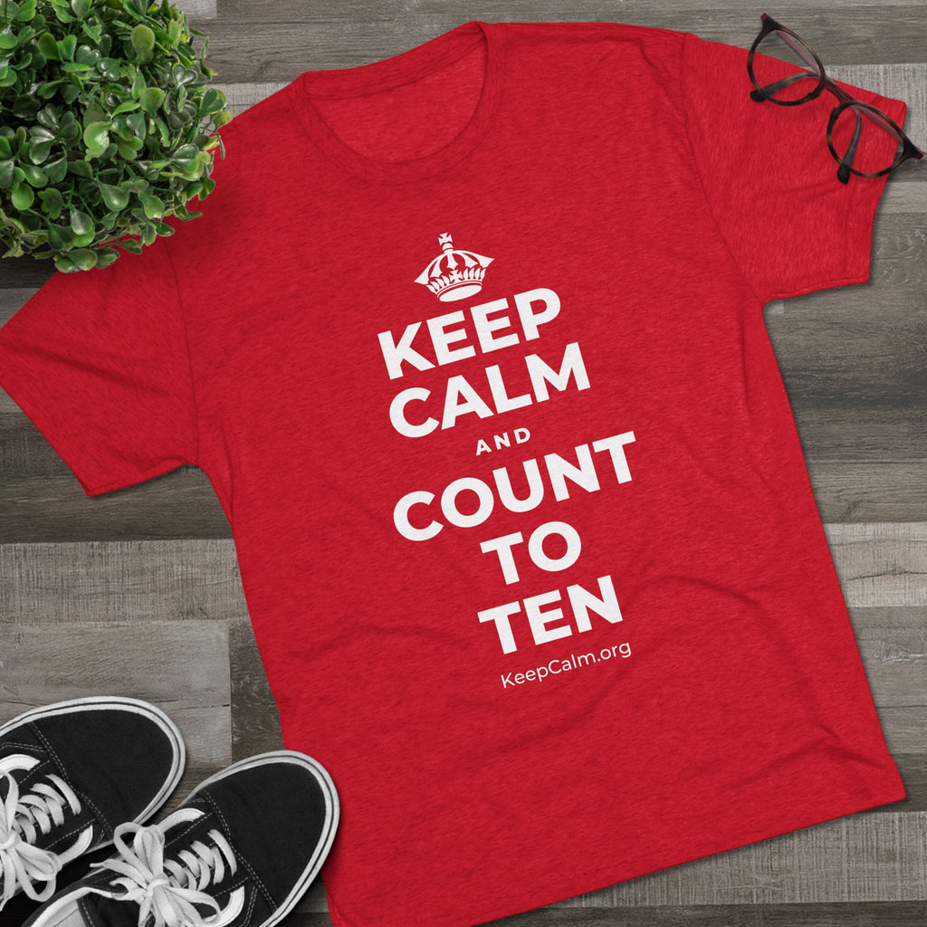 KEEP CALM AND COUNT TO TEN Tri-Blend Tee