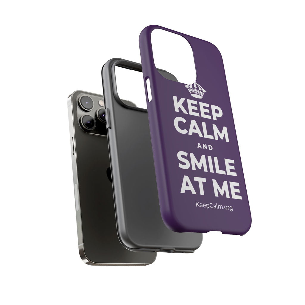 KEEP CALM AND SMILE AT ME Phone Case