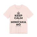 KEEP CALM A MINOʻAKA NŌ T-Shirt (Soft Cream–Heather Mauve)