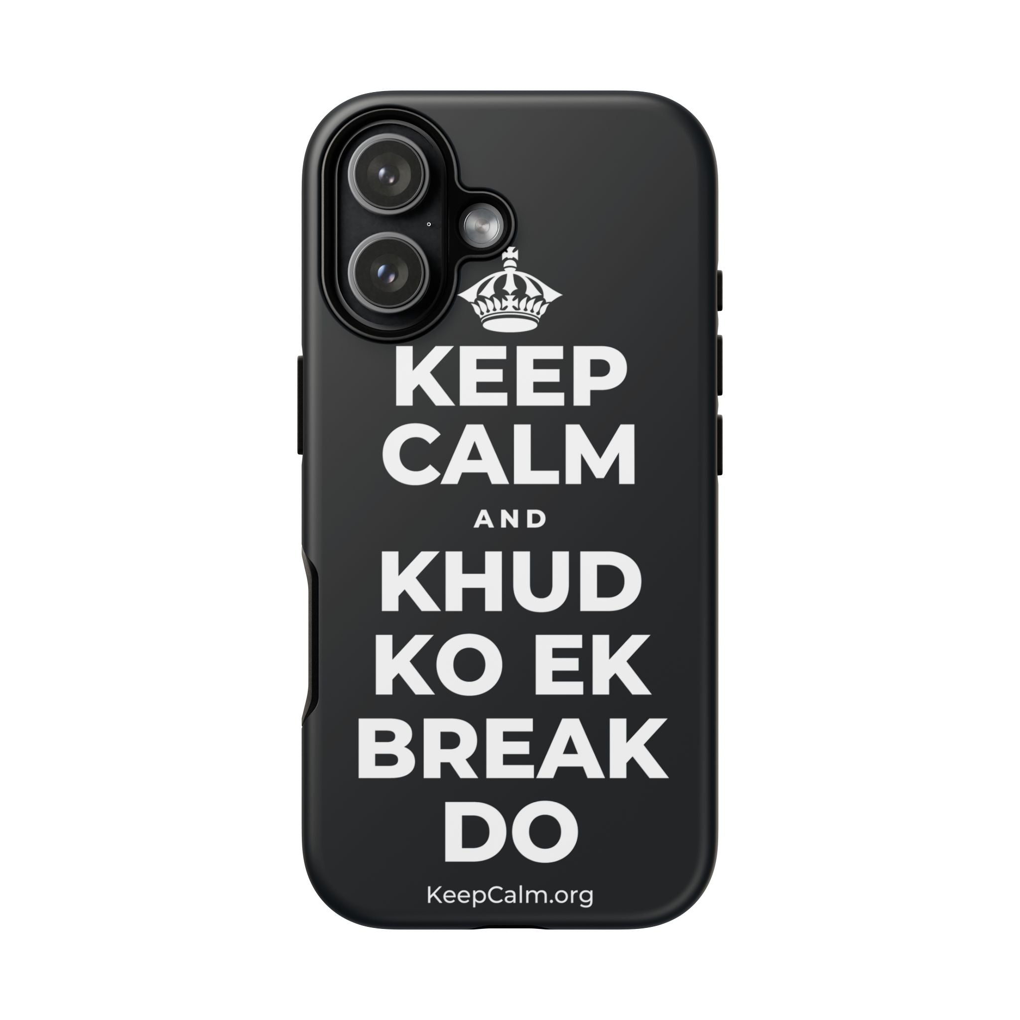 KEEP CALM AND KHUD KO EK BREAK DO Phone Case (Dark)
