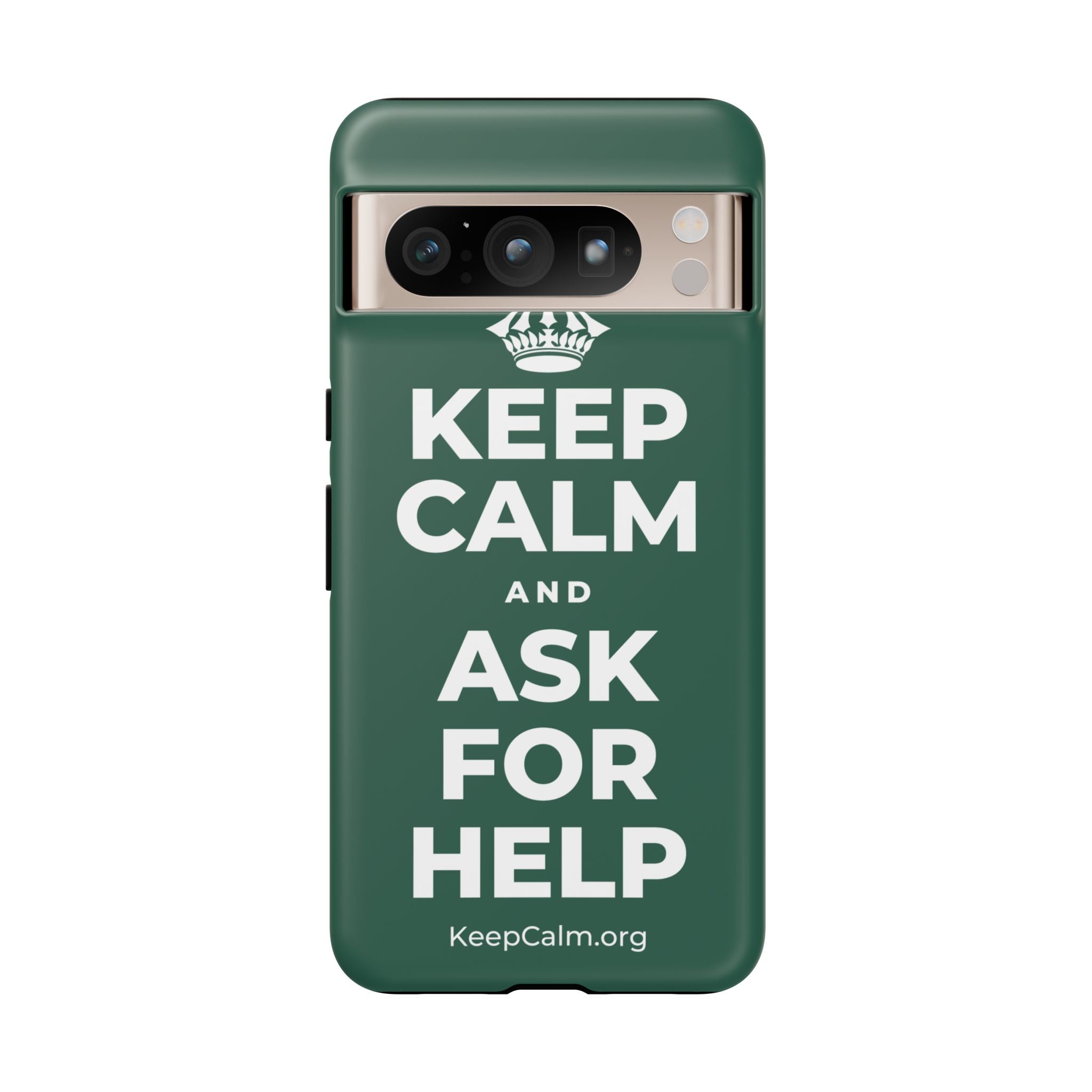KEEP CALM AND ASK FOR HELP Phone Case