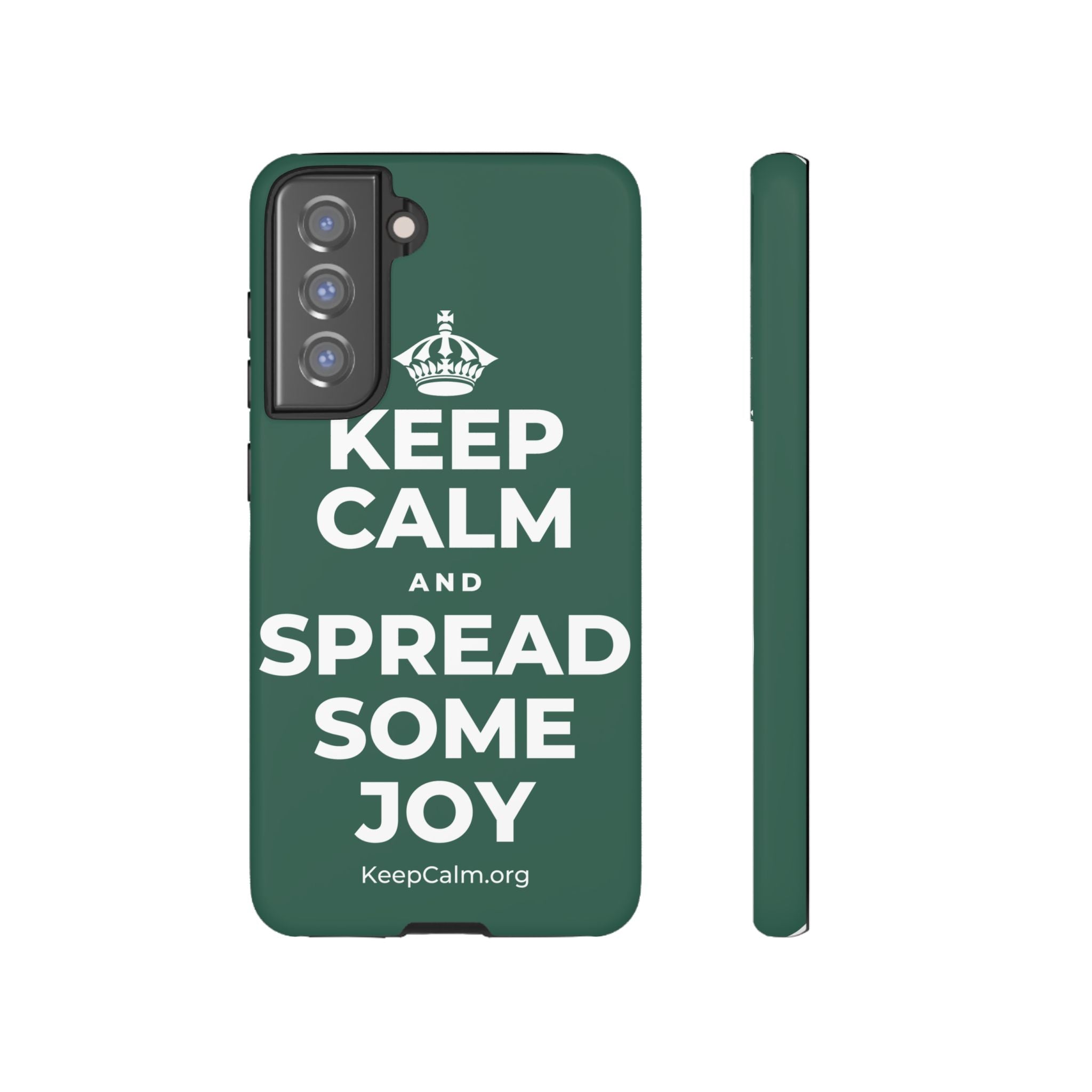 KEEP CALM AND SPREAD SOME JOY Phone Case