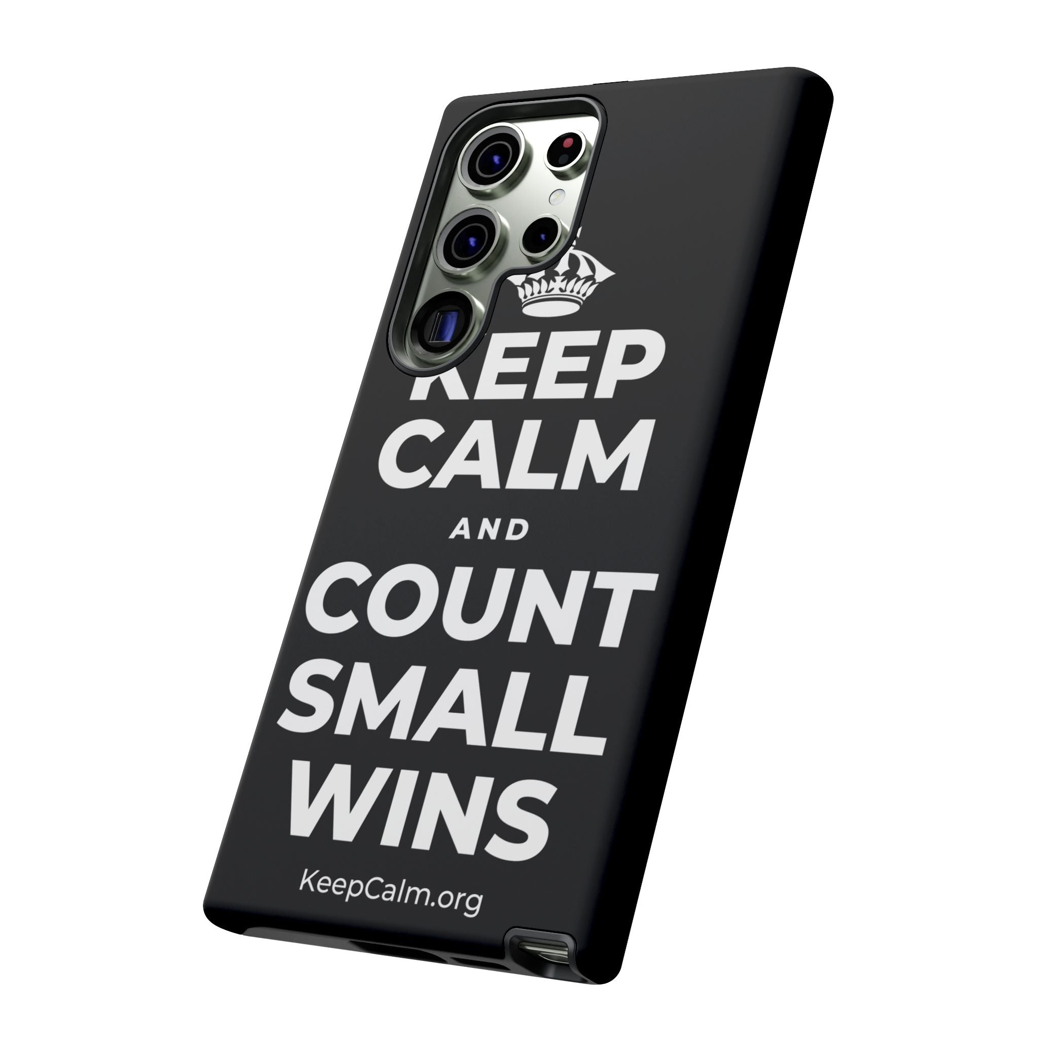 KEEP CALM AND COUNT SMALL WINS Phone Case