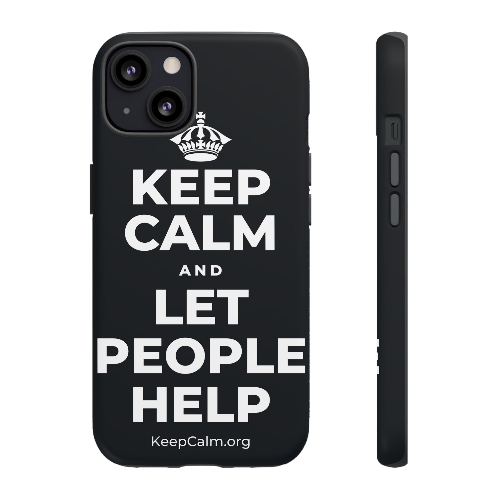 KEEP CALM AND LET PEOPLE HELP Phone Case (Dark)