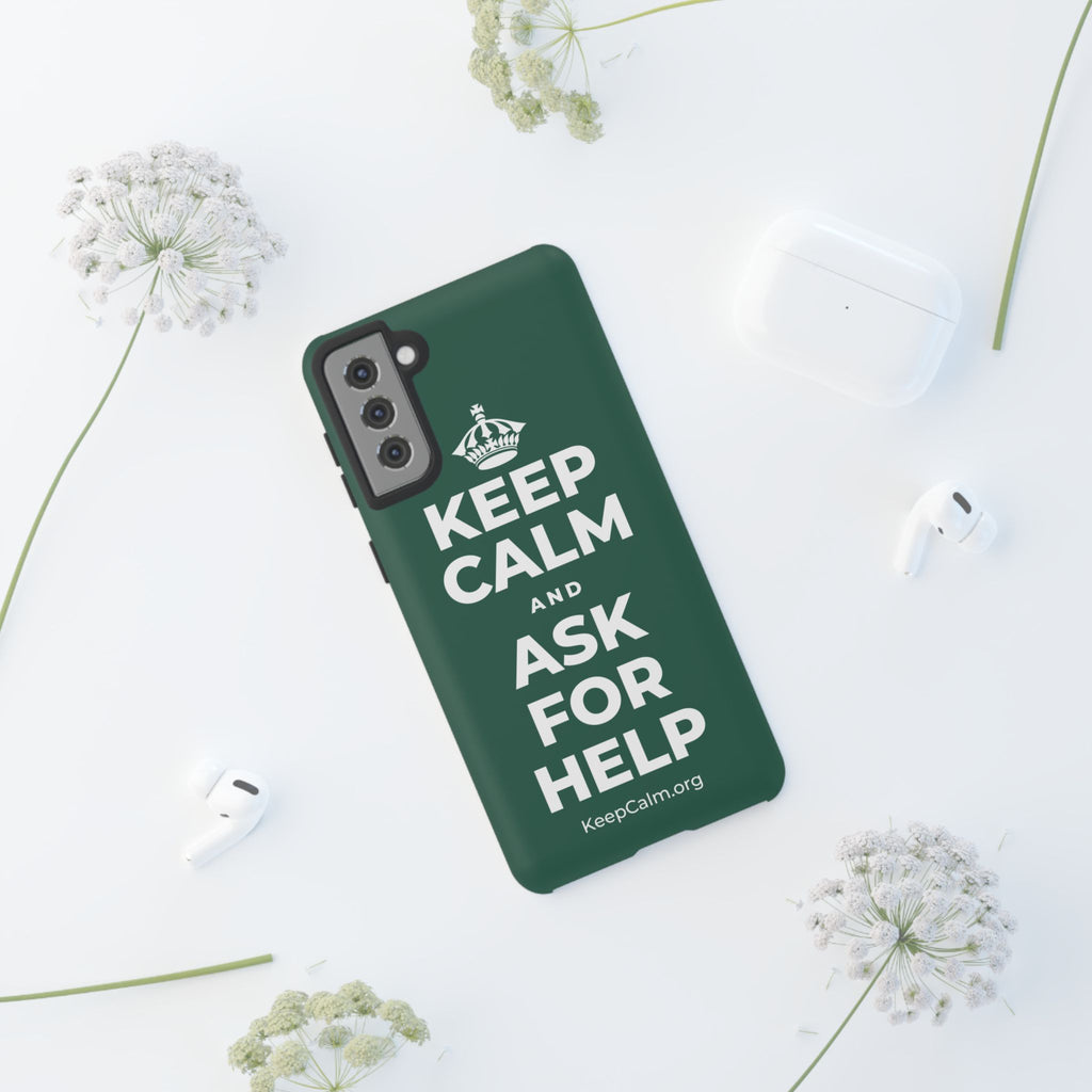 KEEP CALM AND ASK FOR HELP Phone Case