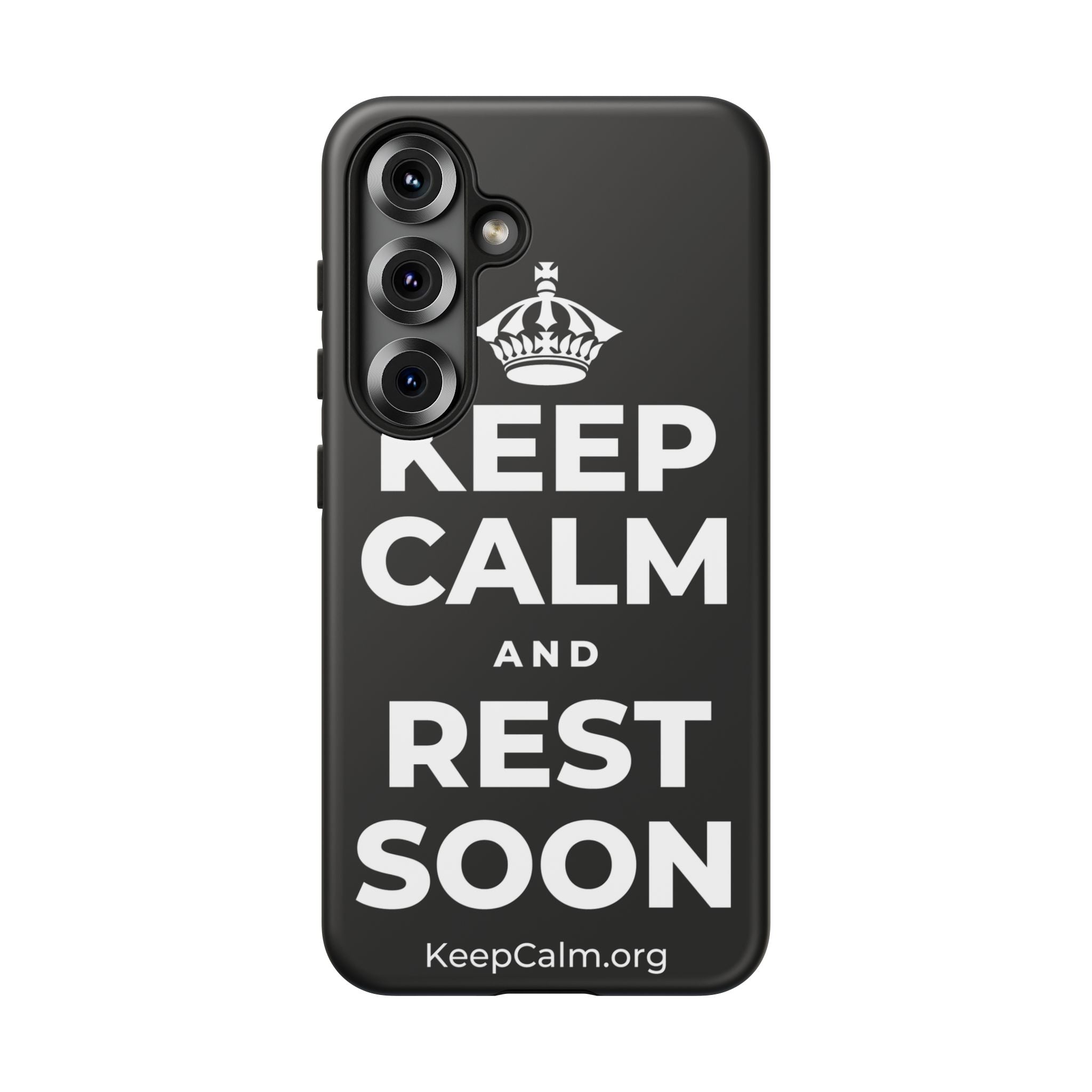 KEEP CALM AND REST SOON Phone Case