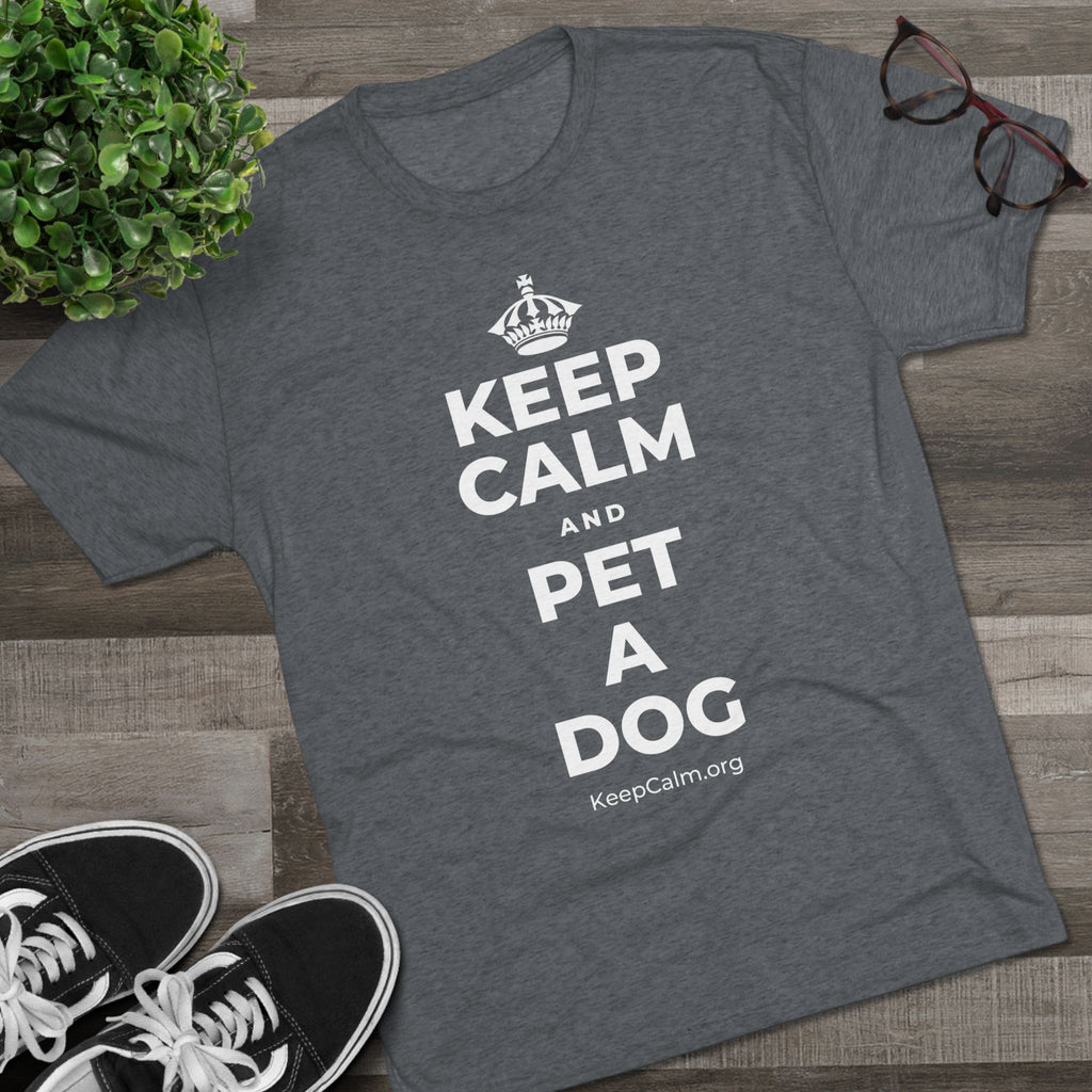 KEEP CALM AND PET A DOG Tri-Blend Tee