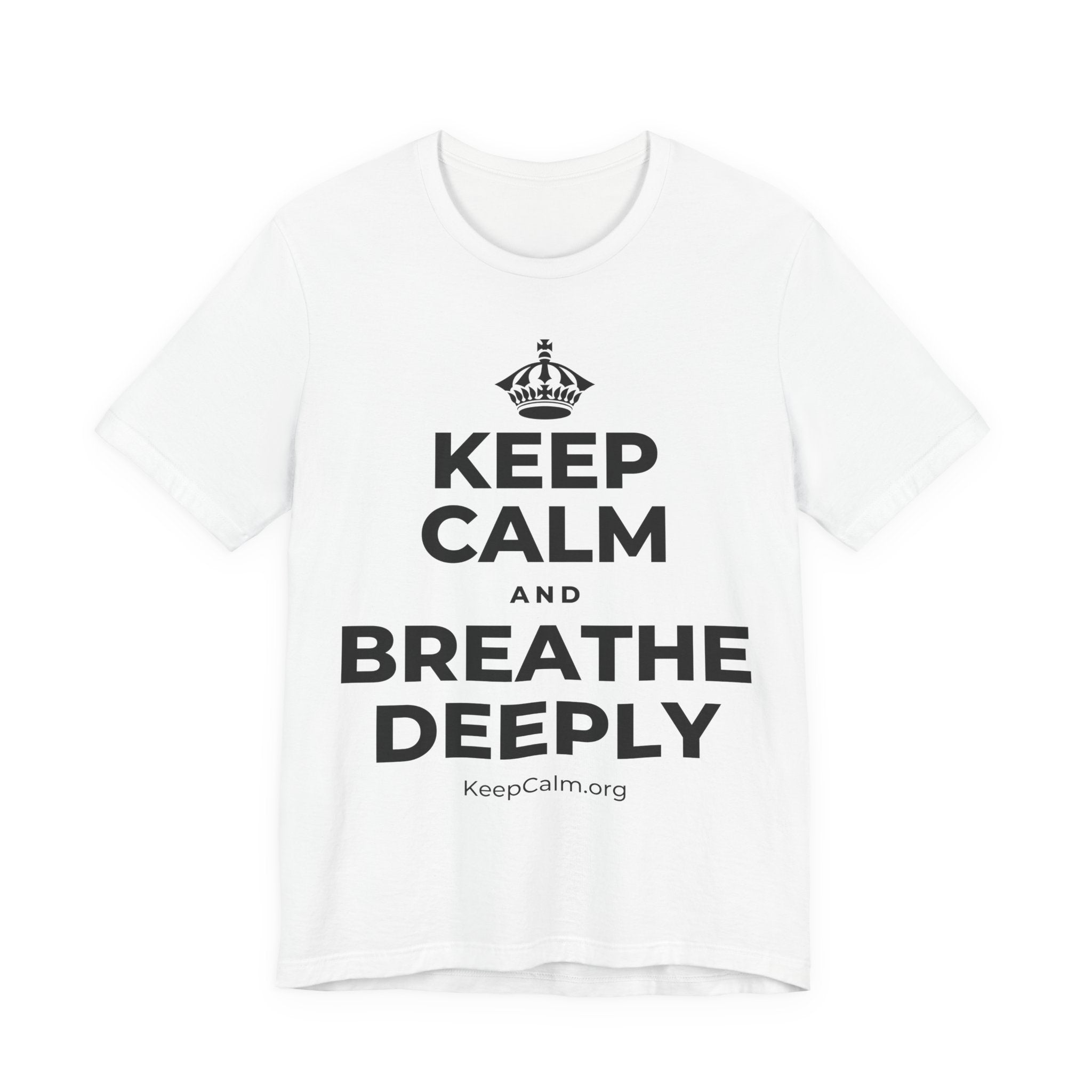 KEEP CALM AND BREATHE DEEPLY T-Shirt (White–Asphalt)