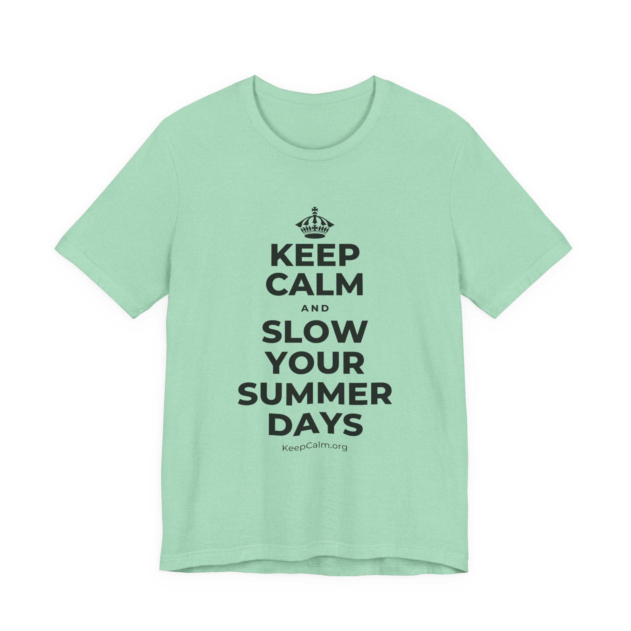 KEEP CALM AND SLOW YOUR SUMMER DAYS T-Shirt (Baby Blue–Silver)