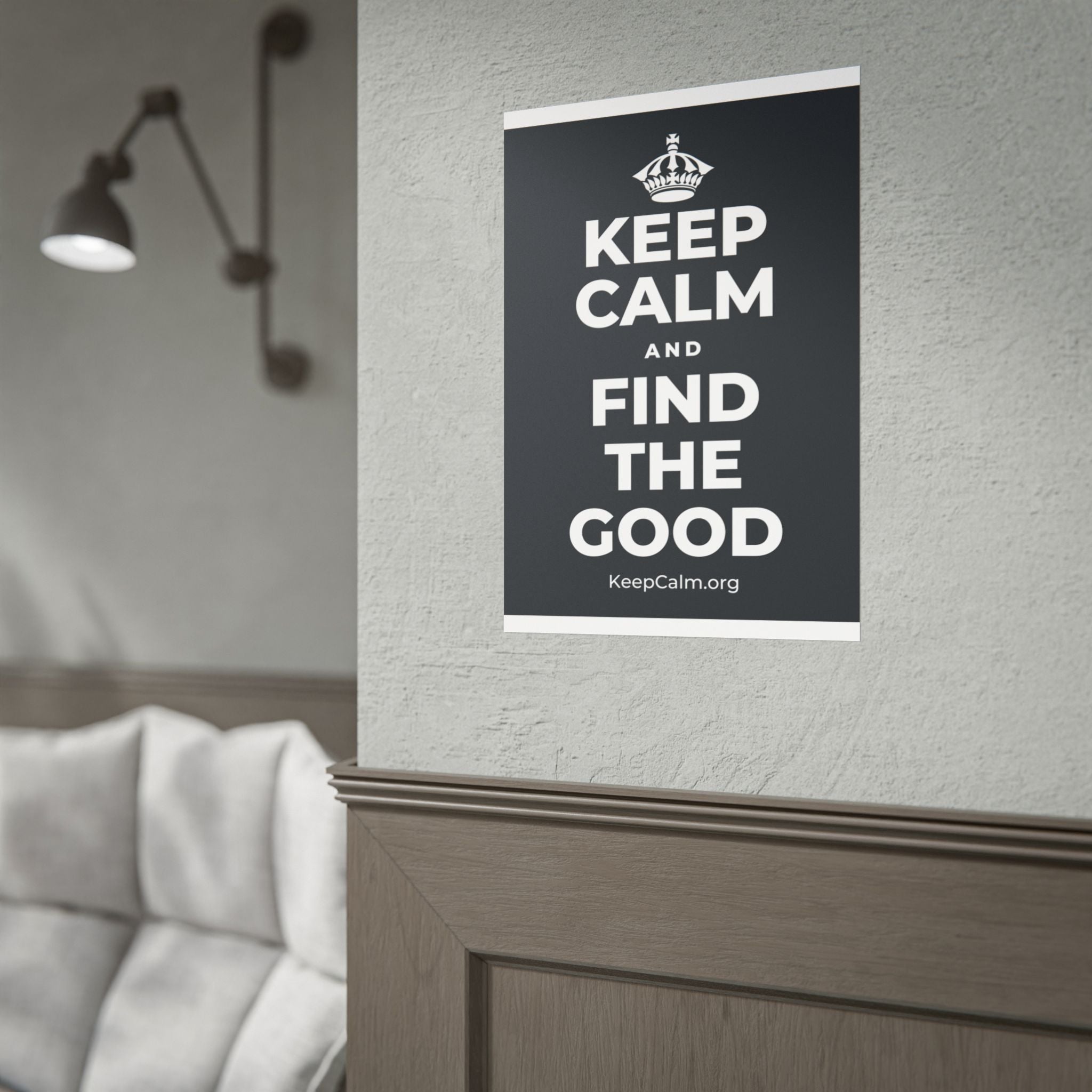 KEEP CALM AND FIND THE GOOD Poster (Dark)