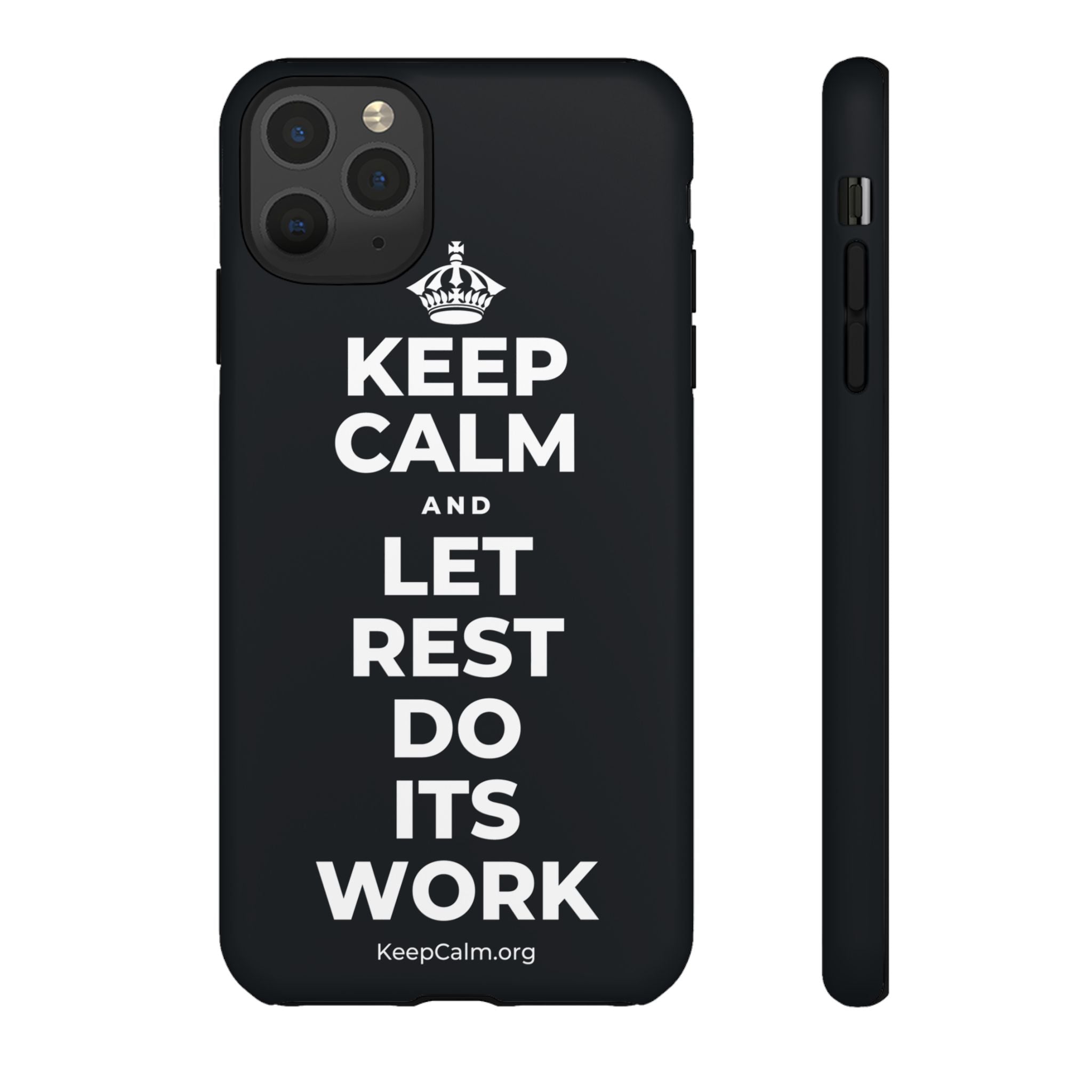 KEEP CALM AND LET REST DO ITS WORK Phone Case (Dark)