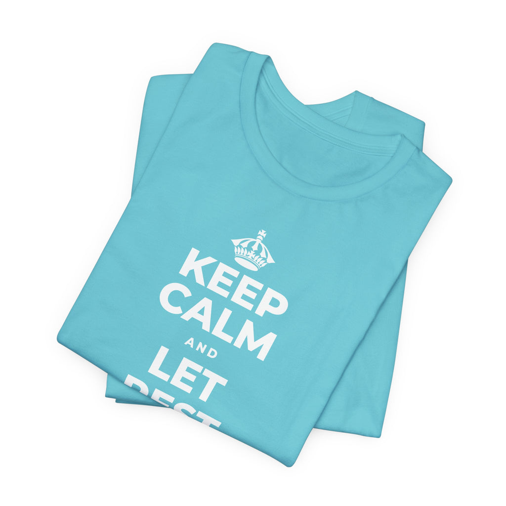 KEEP CALM AND LET REST DO ITS WORK T-Shirt (Soft Cream–Heather Mauve)